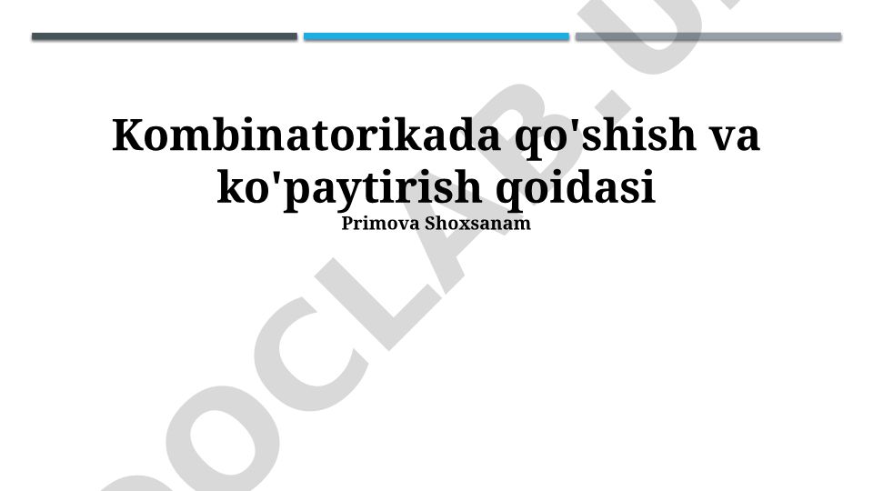 Kombinatorikada qo'shish va ko'paytirish qoidalari