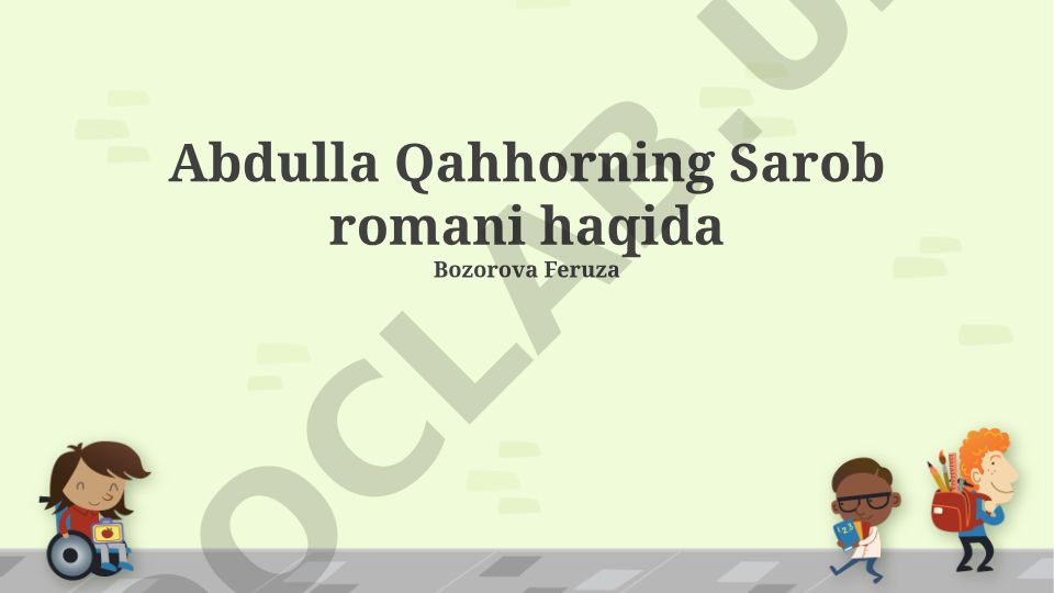 Abdulla Qahhorning Sarob romani haqida tadqiqot