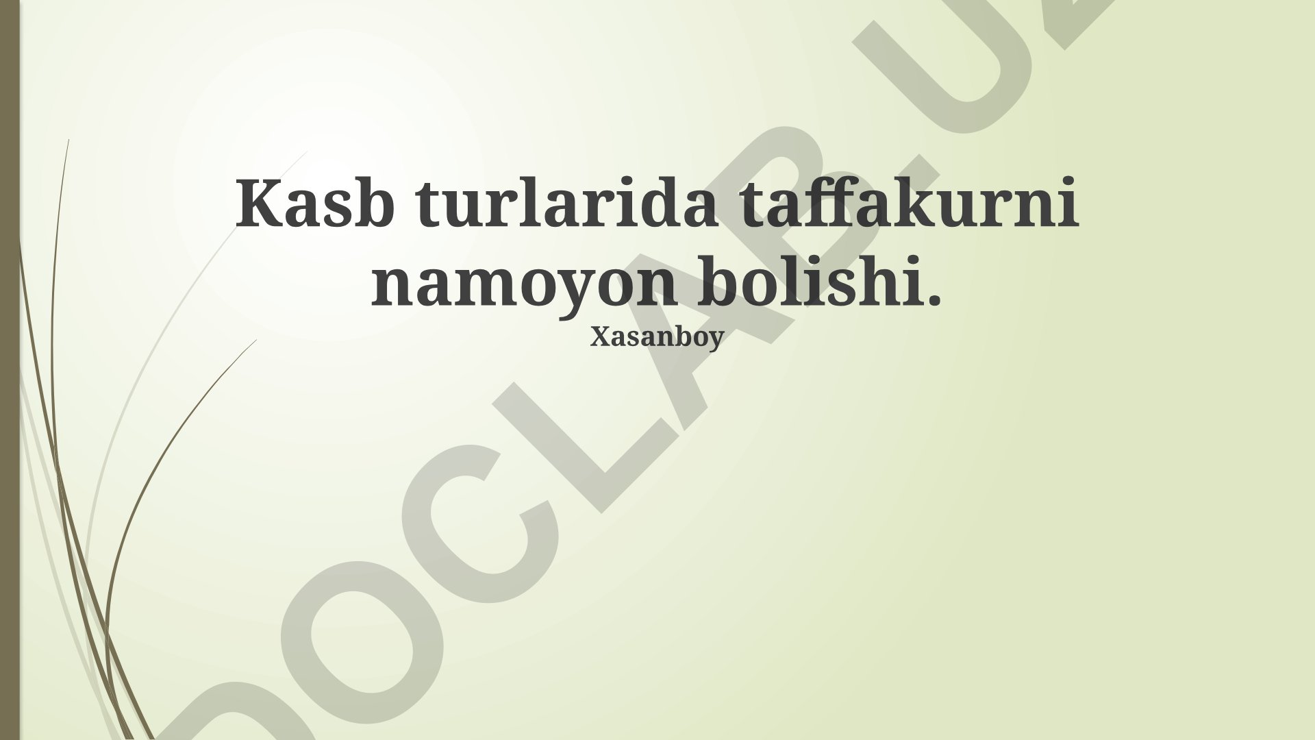 Kasb turlarida taffakurni namoyon bo'lishi