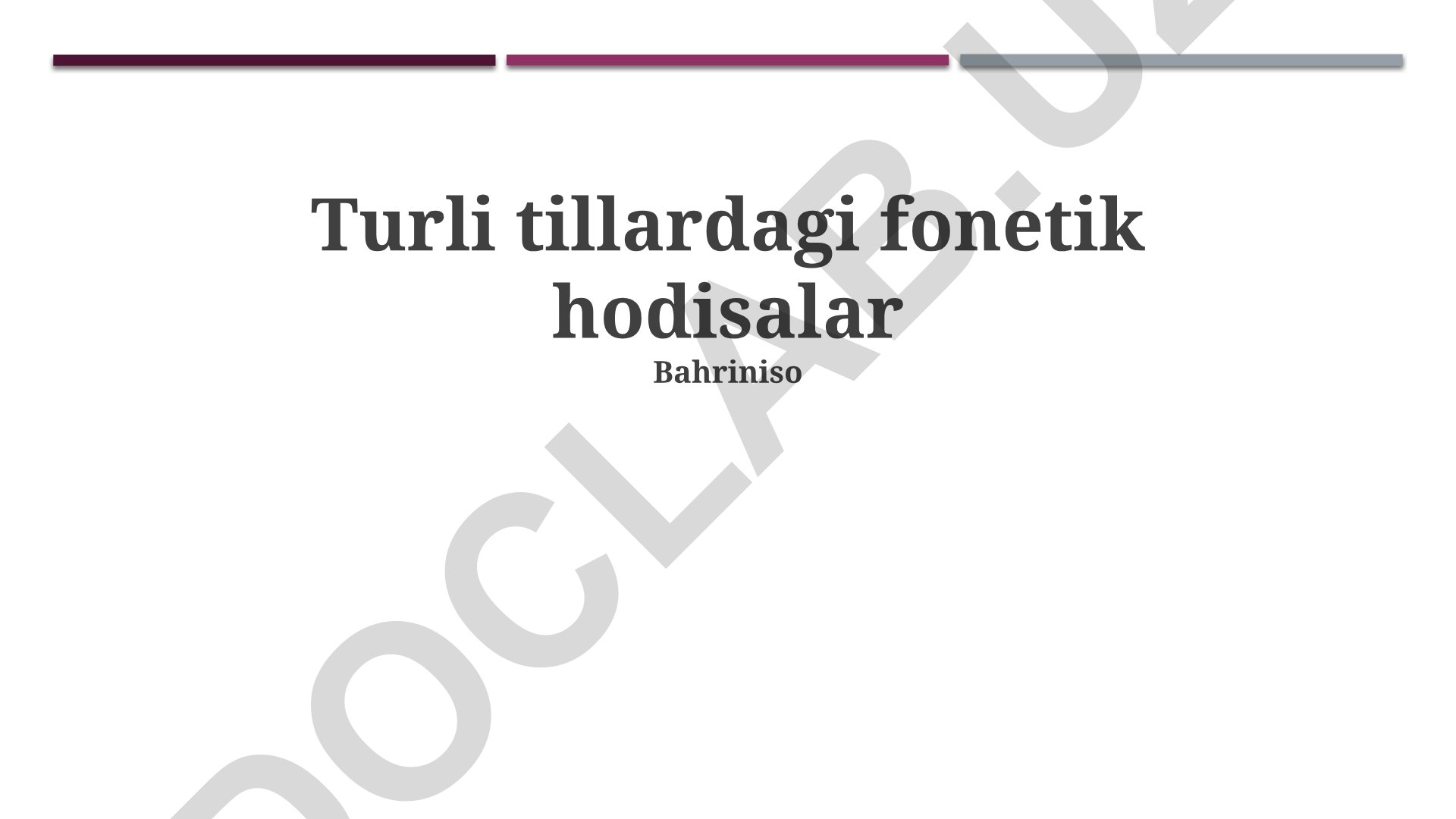Turli tillardagi fonetik hodisalar