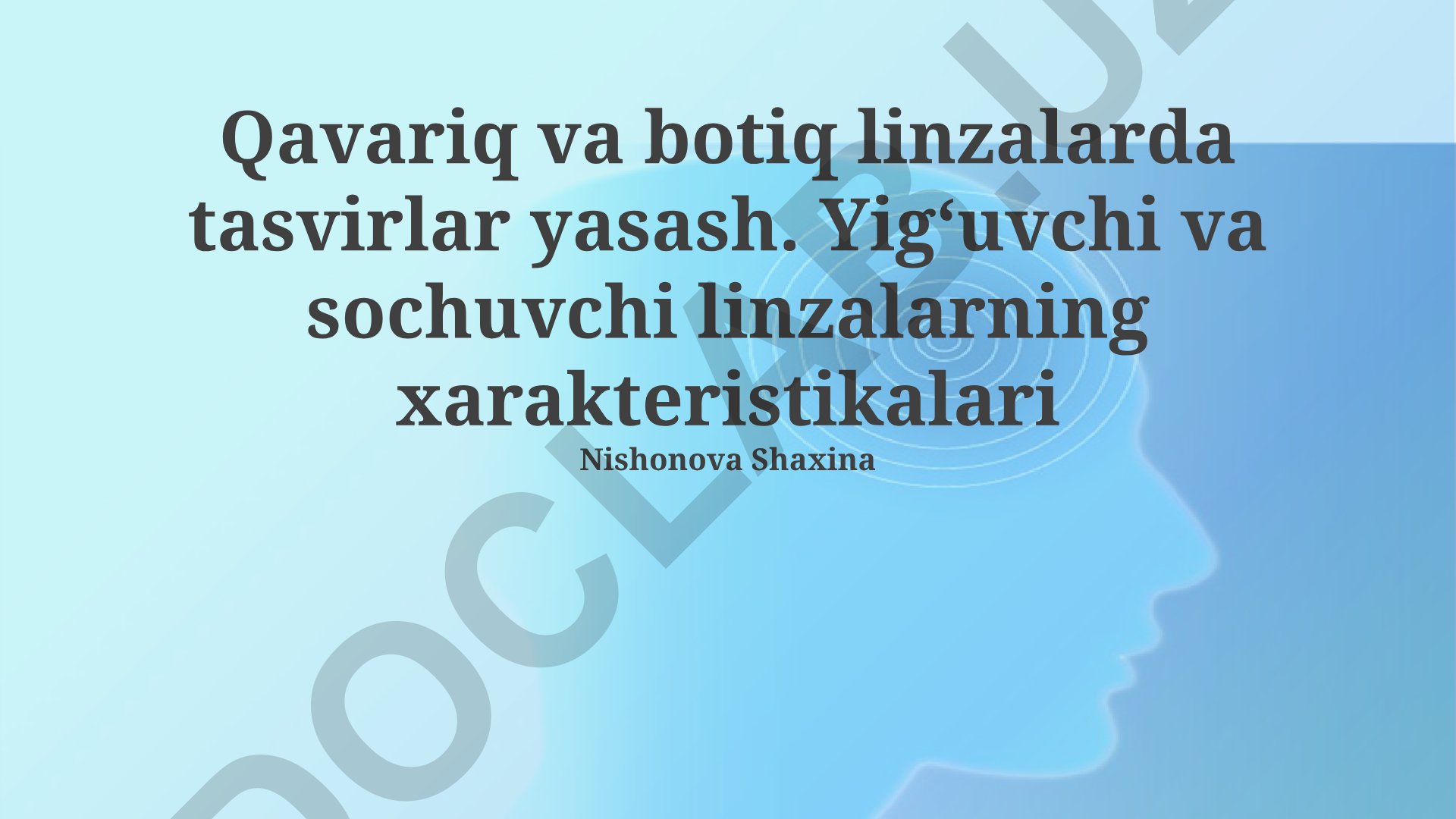Qavariq va botiq linzalarda tasvirlar yasash