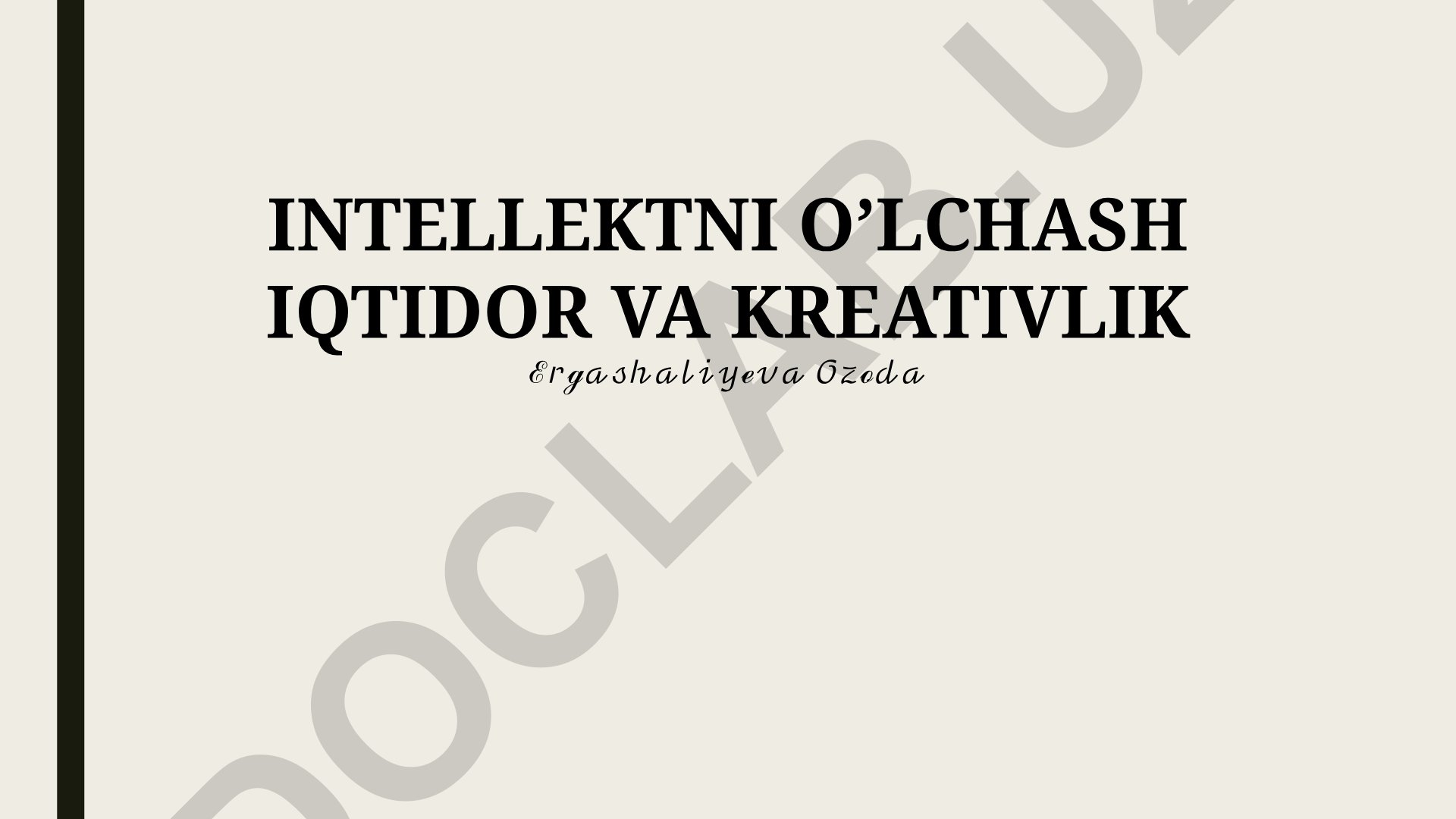 Intellektni o'lchash, iqtidor va kreativlik