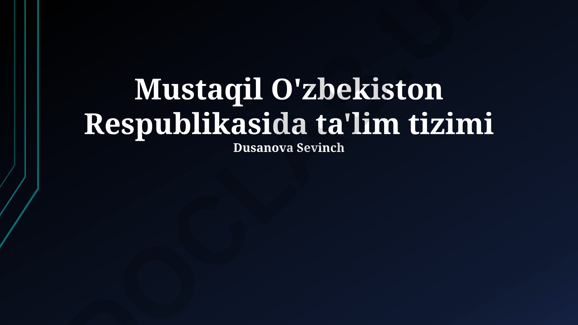 Mustaqil O'zbekistonda ta'lim tizimi: sifati, tarkibi va islohotlar