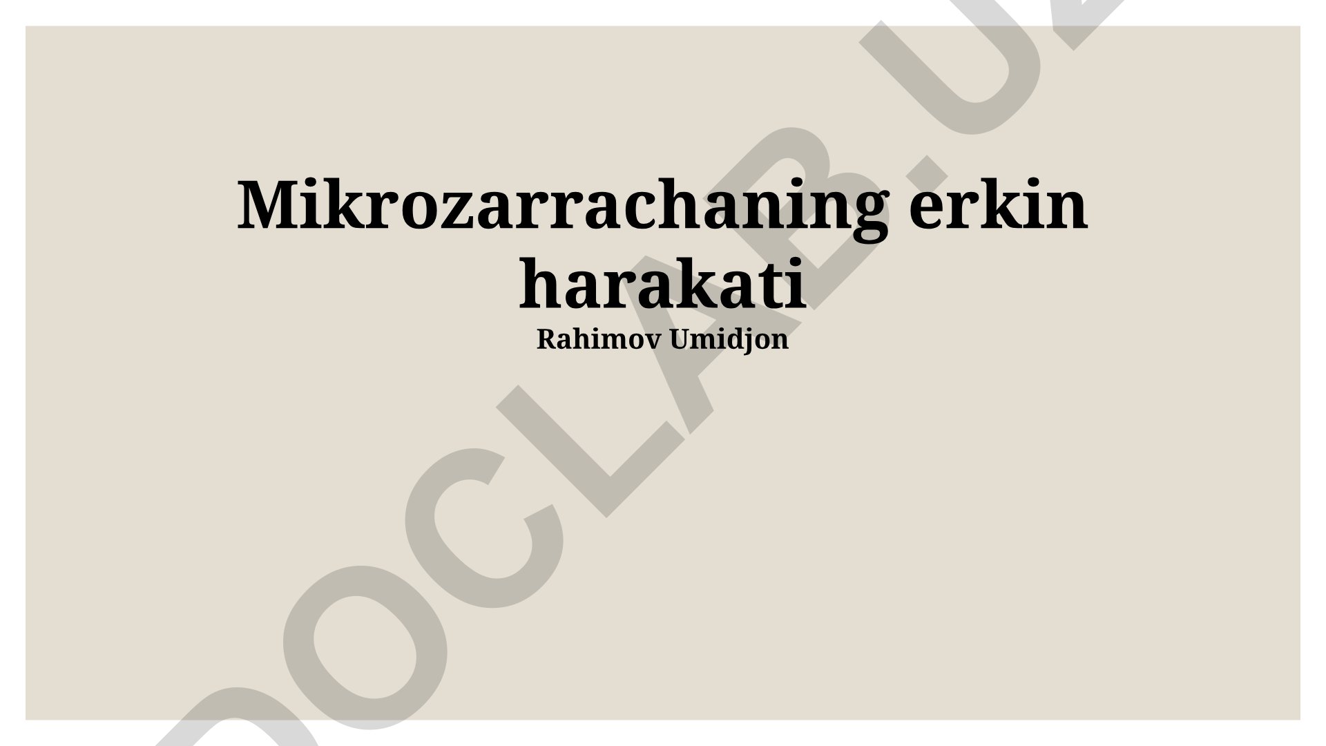 Mikrozarrachaning erkin harakati va uning qo'llanilishi