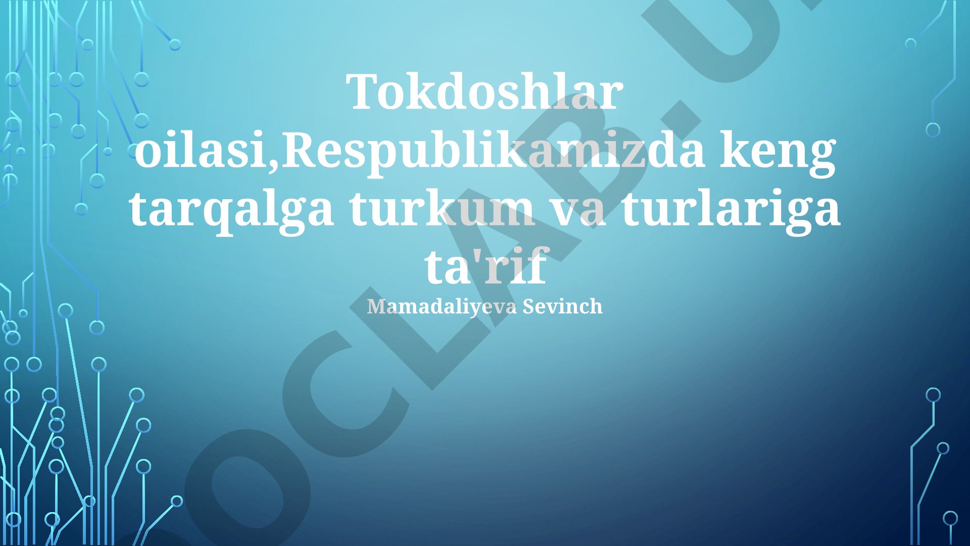 Dukkakli o'simliklar oilasining tarqalishi va turlari