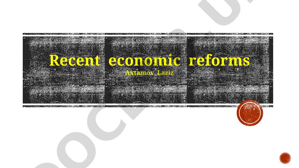 Recent economic reforms