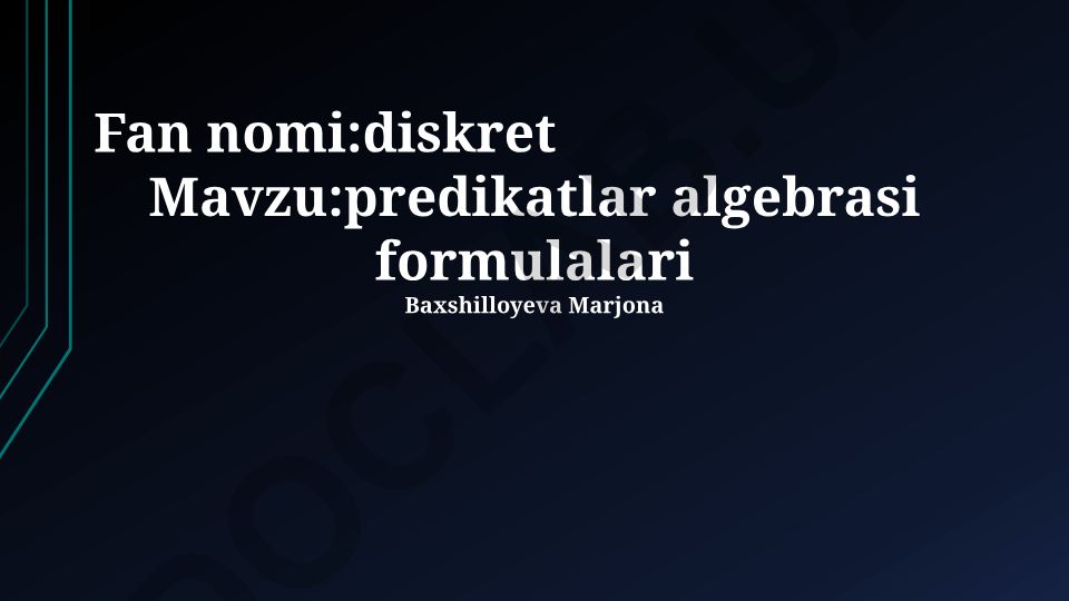 Predikatlar algebrasi formulalari