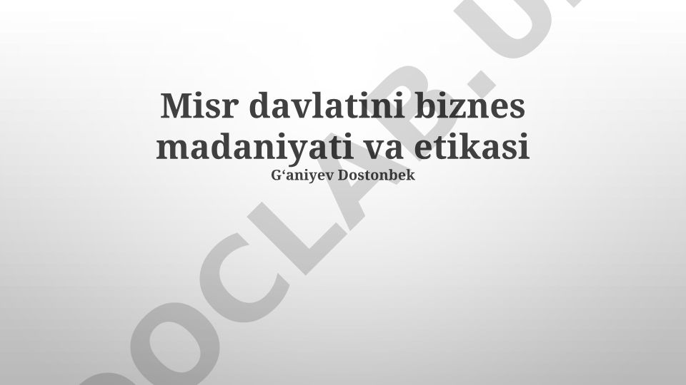 Misr davlatining biznes madaniyati va etikasi