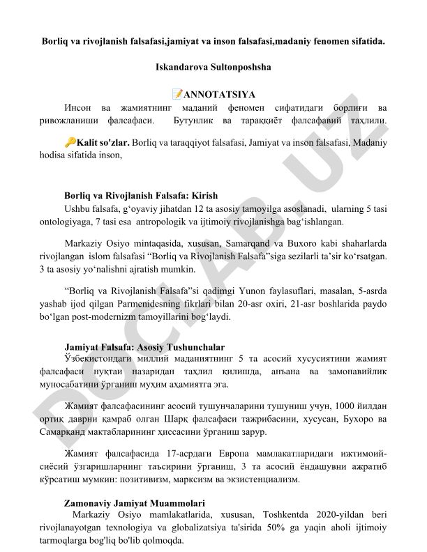Borliq va rivojlanish falsafasi, jamiyat va inson falsafasi, madaniy fenomen sifatida