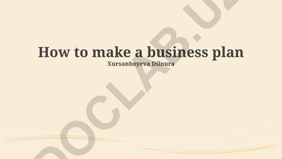 How to make a business plan
