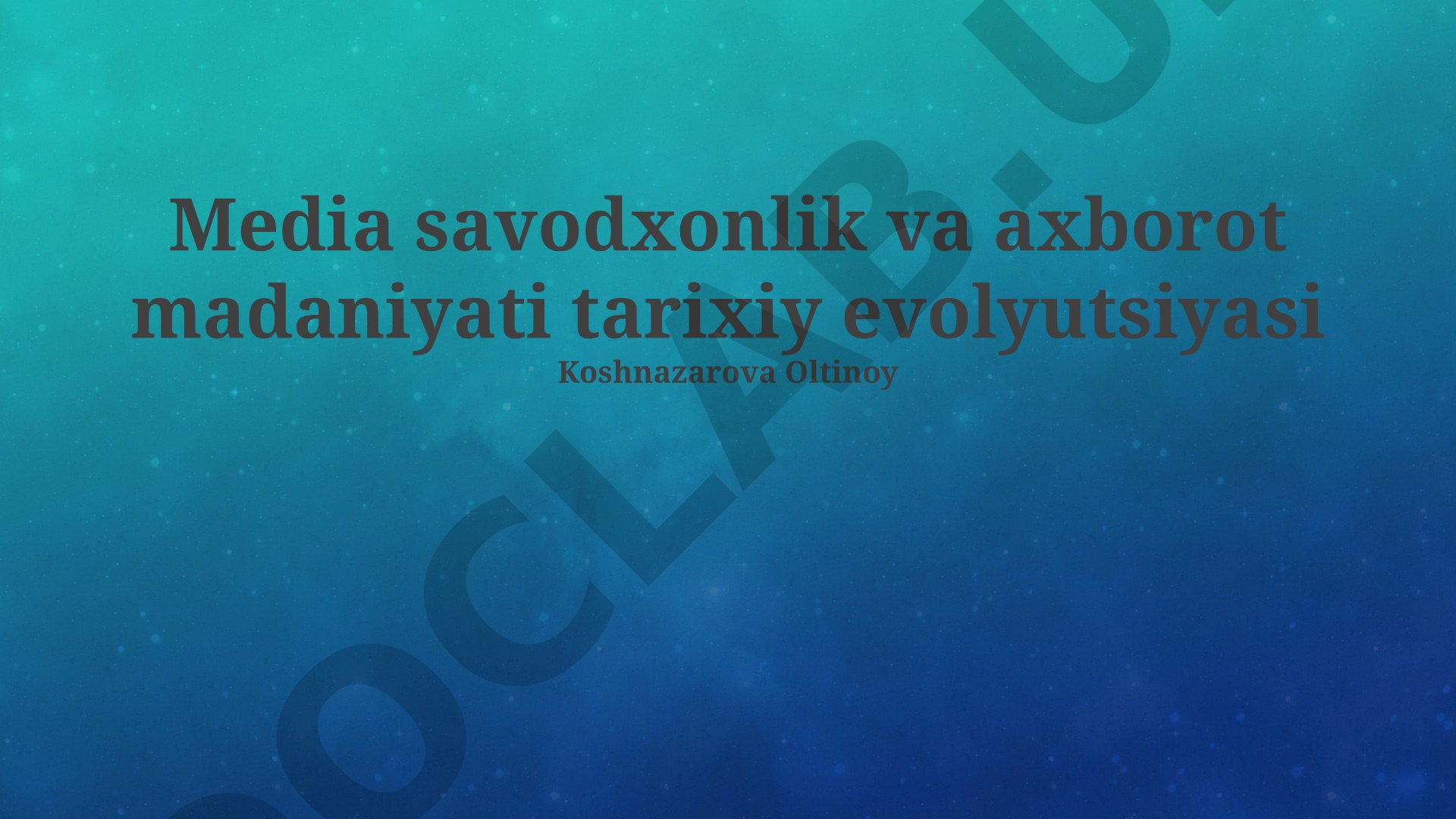 Media savodxonlik va axborot madaniyati tarixiy evolyutsiyasi
