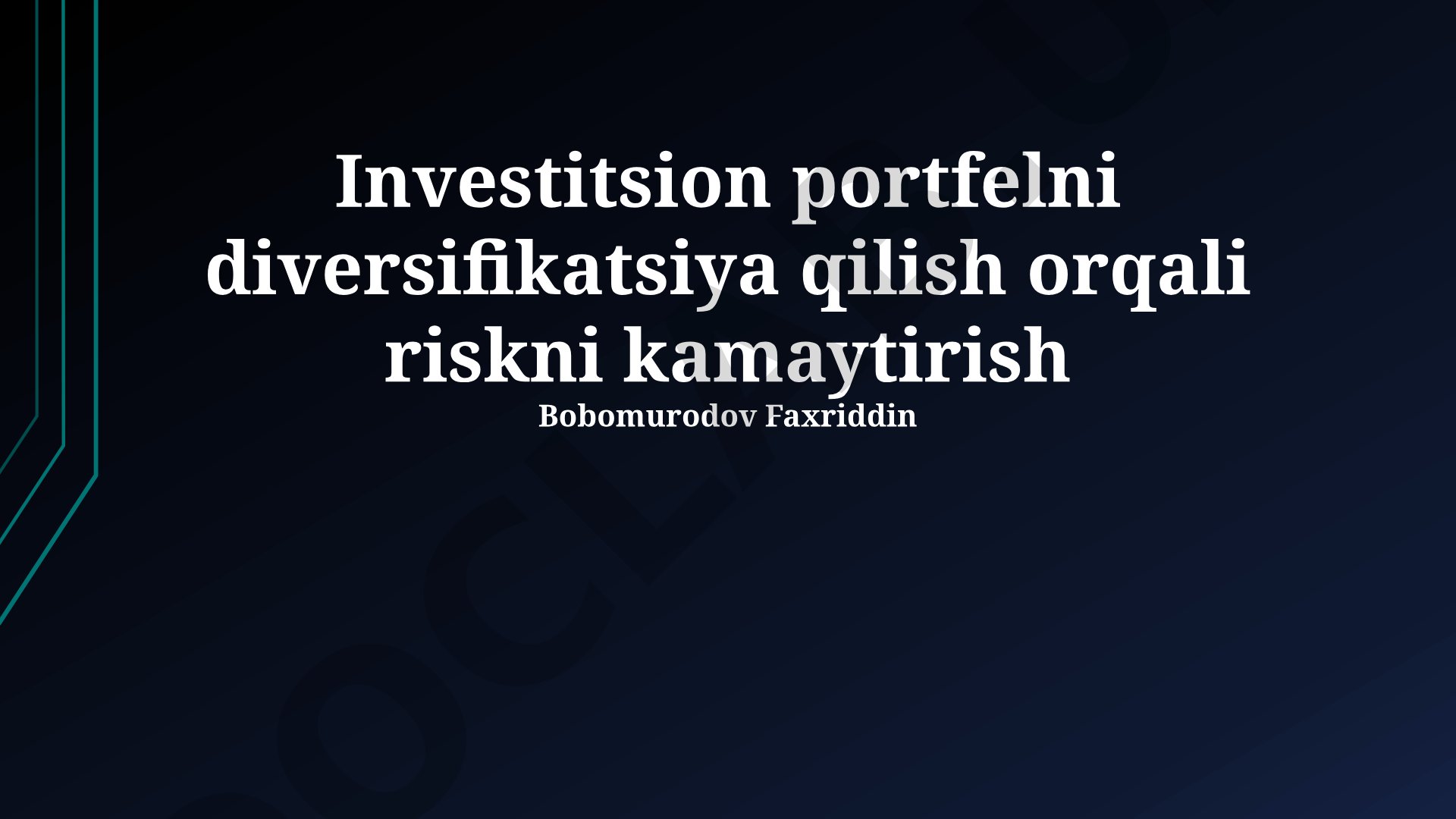 Investitsion portfelni diversifikatsiya qilish orqali riskni kamaytirish