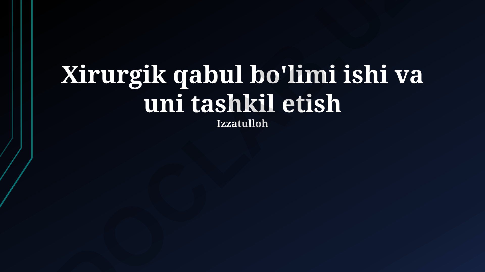 Xirurgik qabul bo'limi ishi va uni tashkil etish