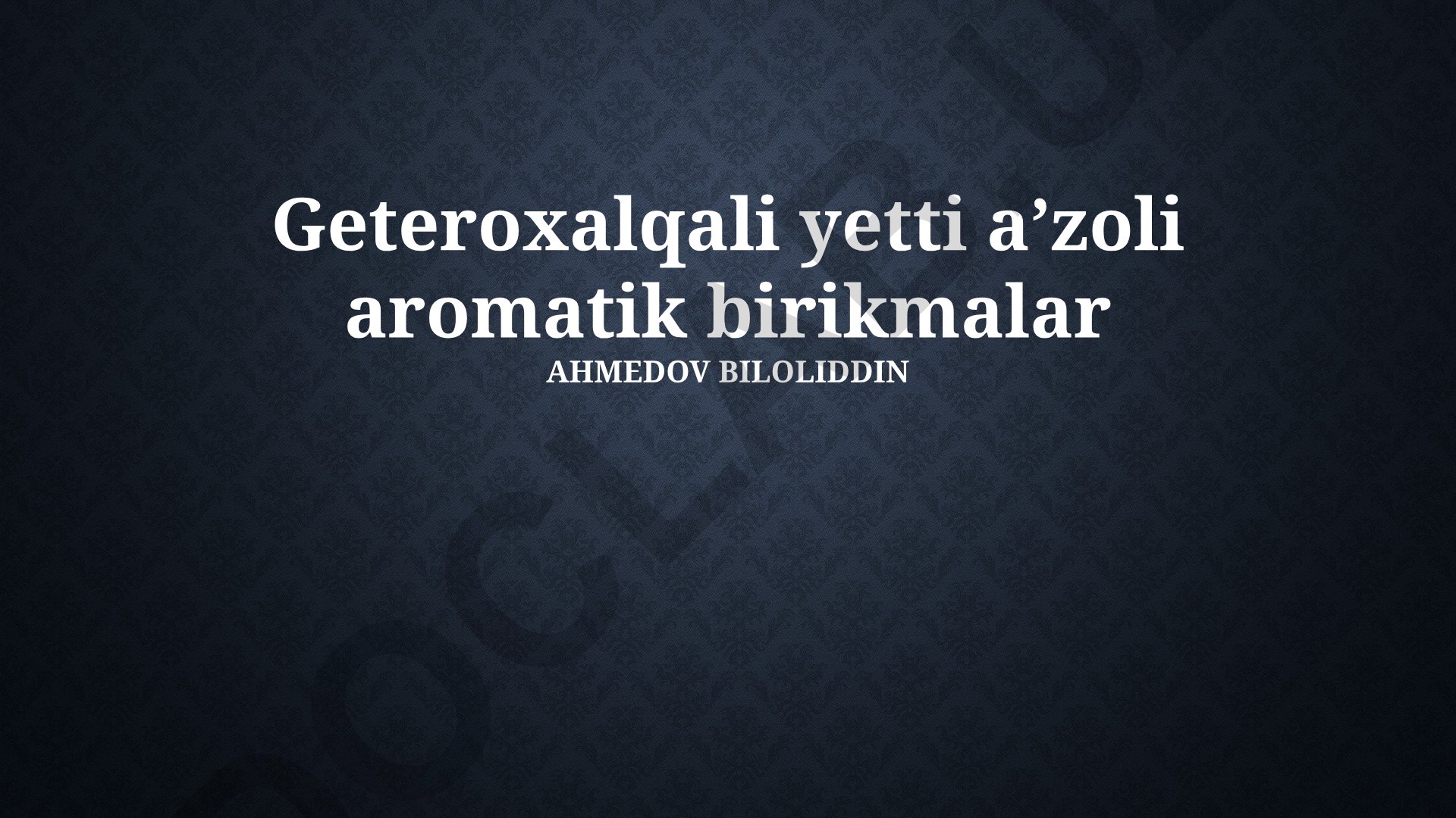 Yetti a'zoli geterotsiklik aromatik birikmalar