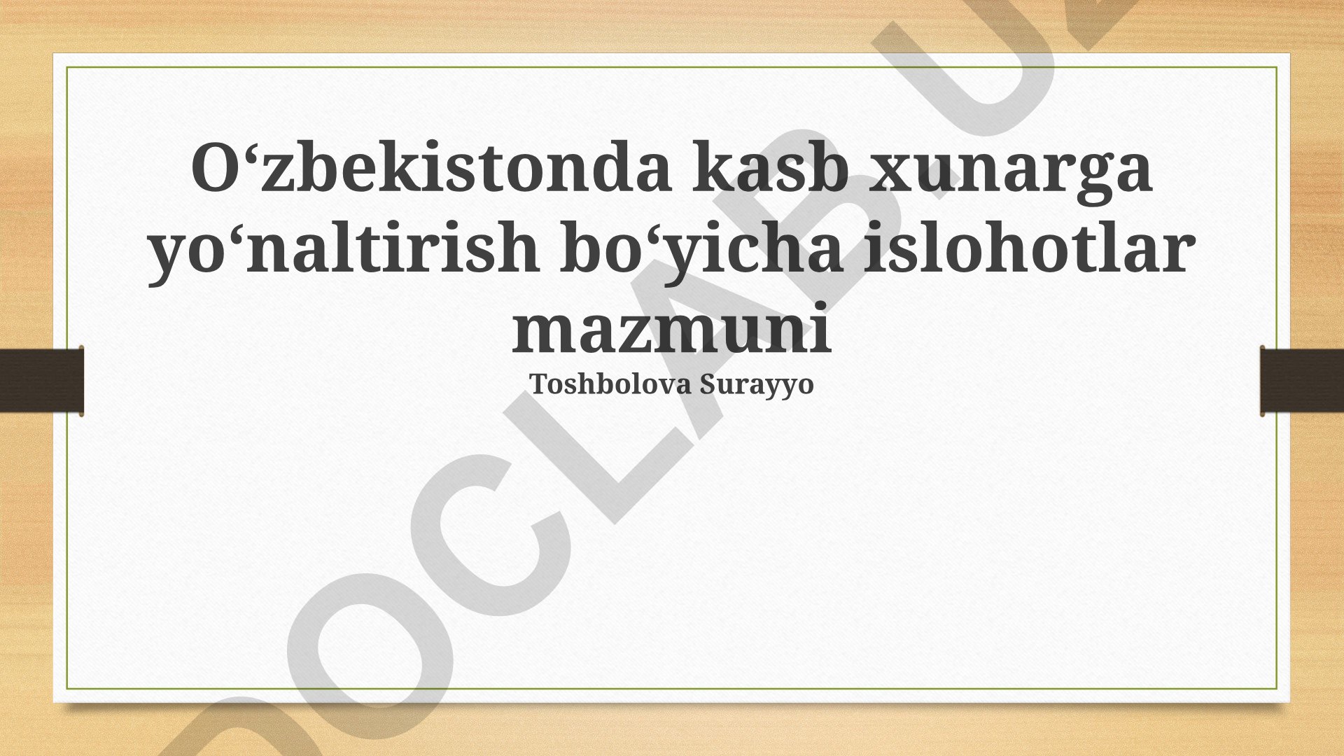 Oʻzbekistonda kasb-hunarga yoʻnaltirish boʻyicha islohotlar