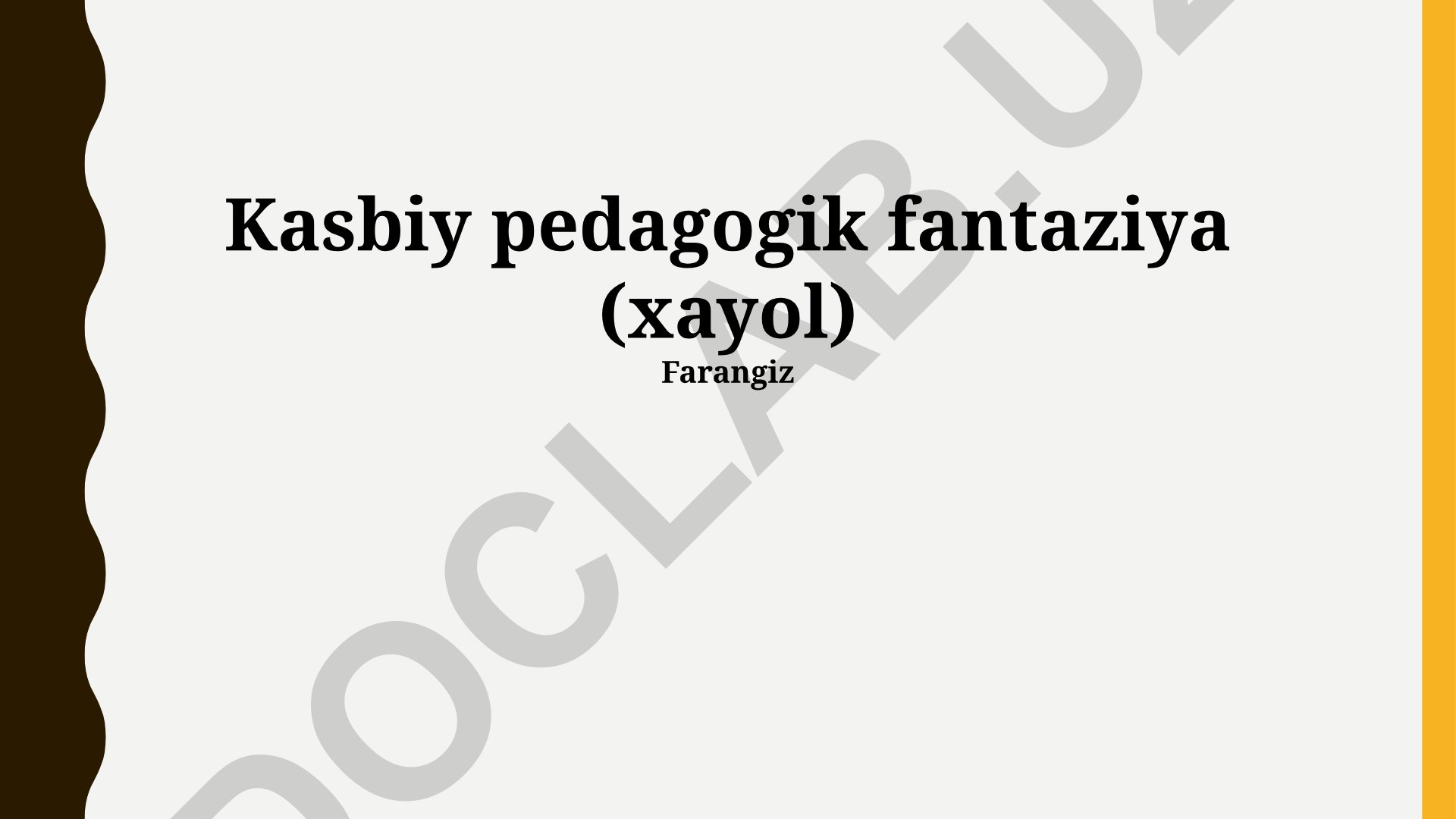 Kasbiy pedagogik fantaziya (xayol) va uning rivojlanish strategiyalari