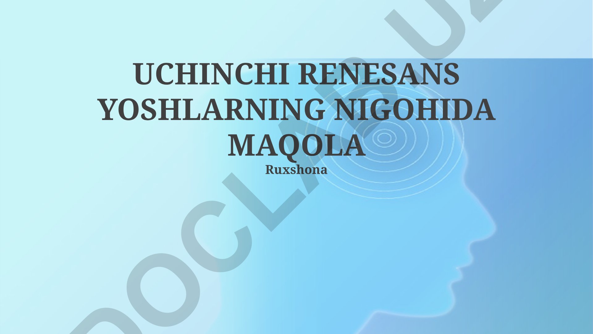 Uchinchi Renessans yoshlarning nigohida