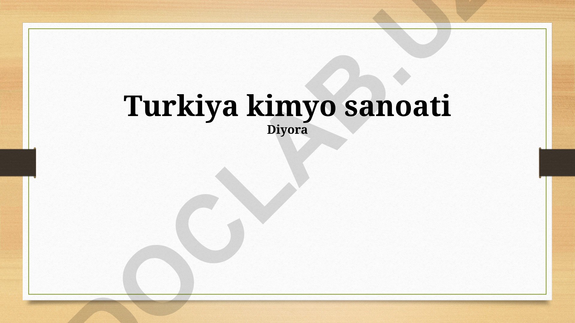 Turkiya kimyo sanoati bozor tendentsiyalari va rivojlanish strategiyasi