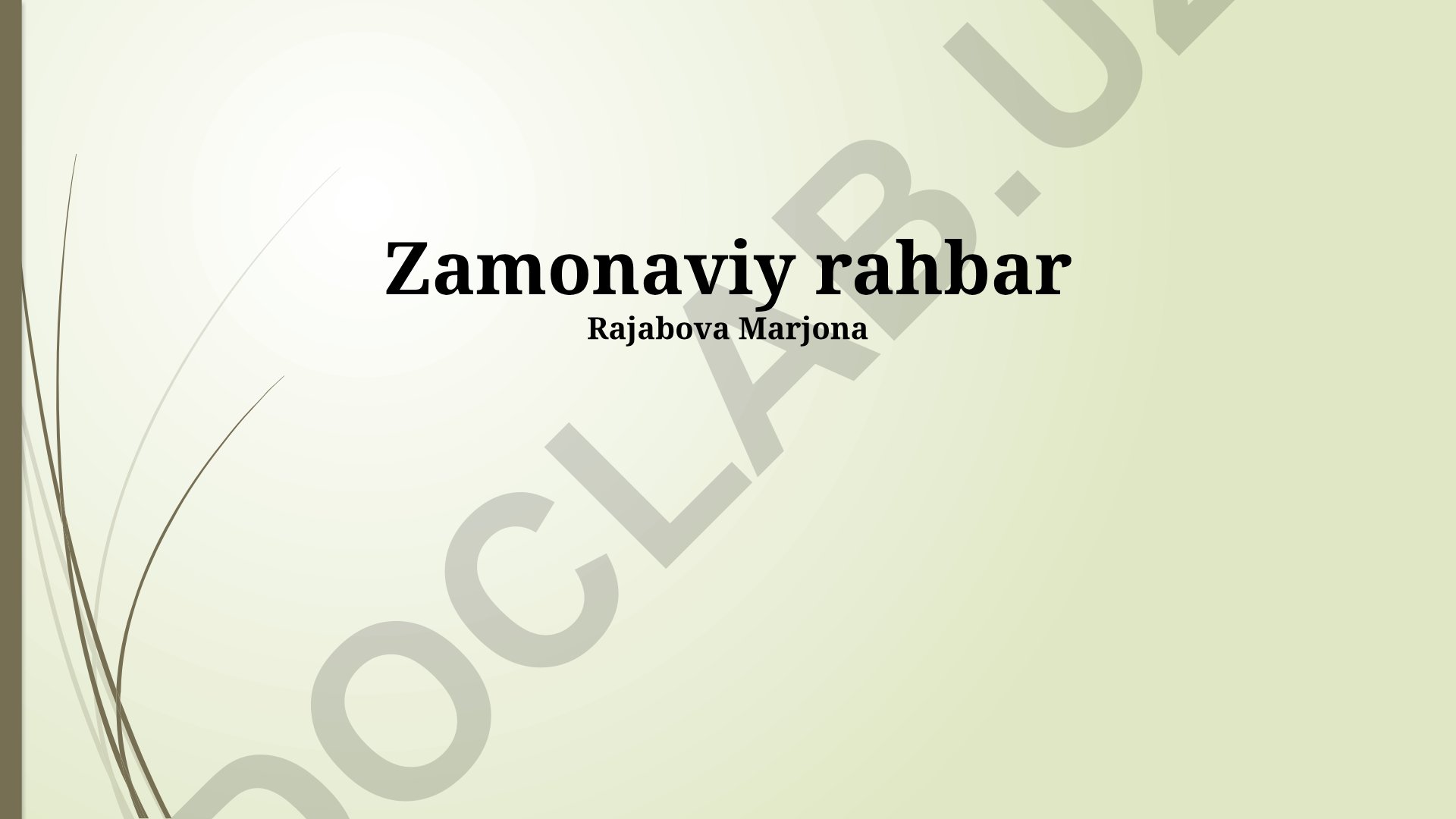 Zamonaviy rahbar xususiyatlari va muvaffaqiyati
