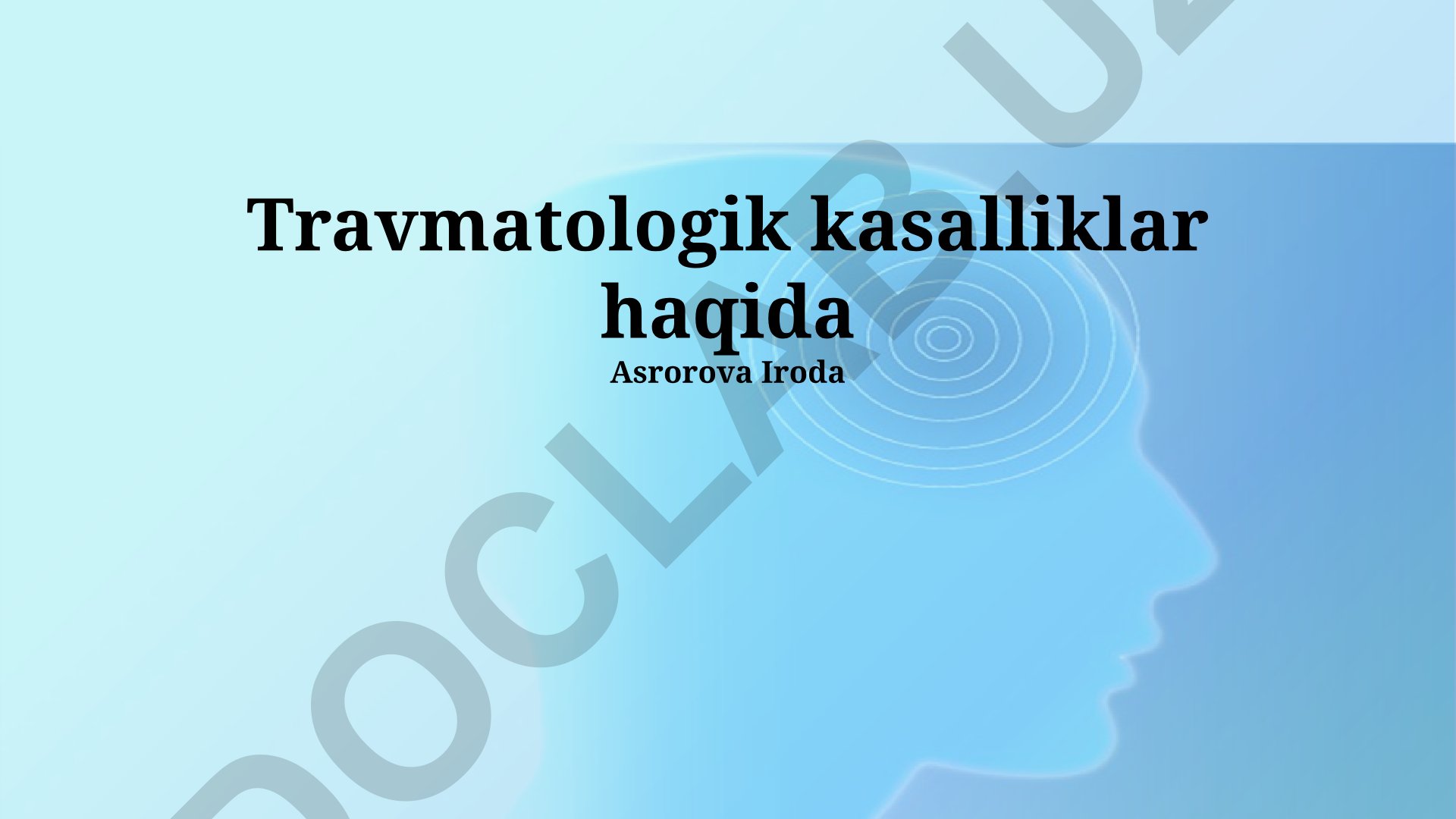 Travmatologik kasalliklarning tasnifi, diagnostikasi va davolash
