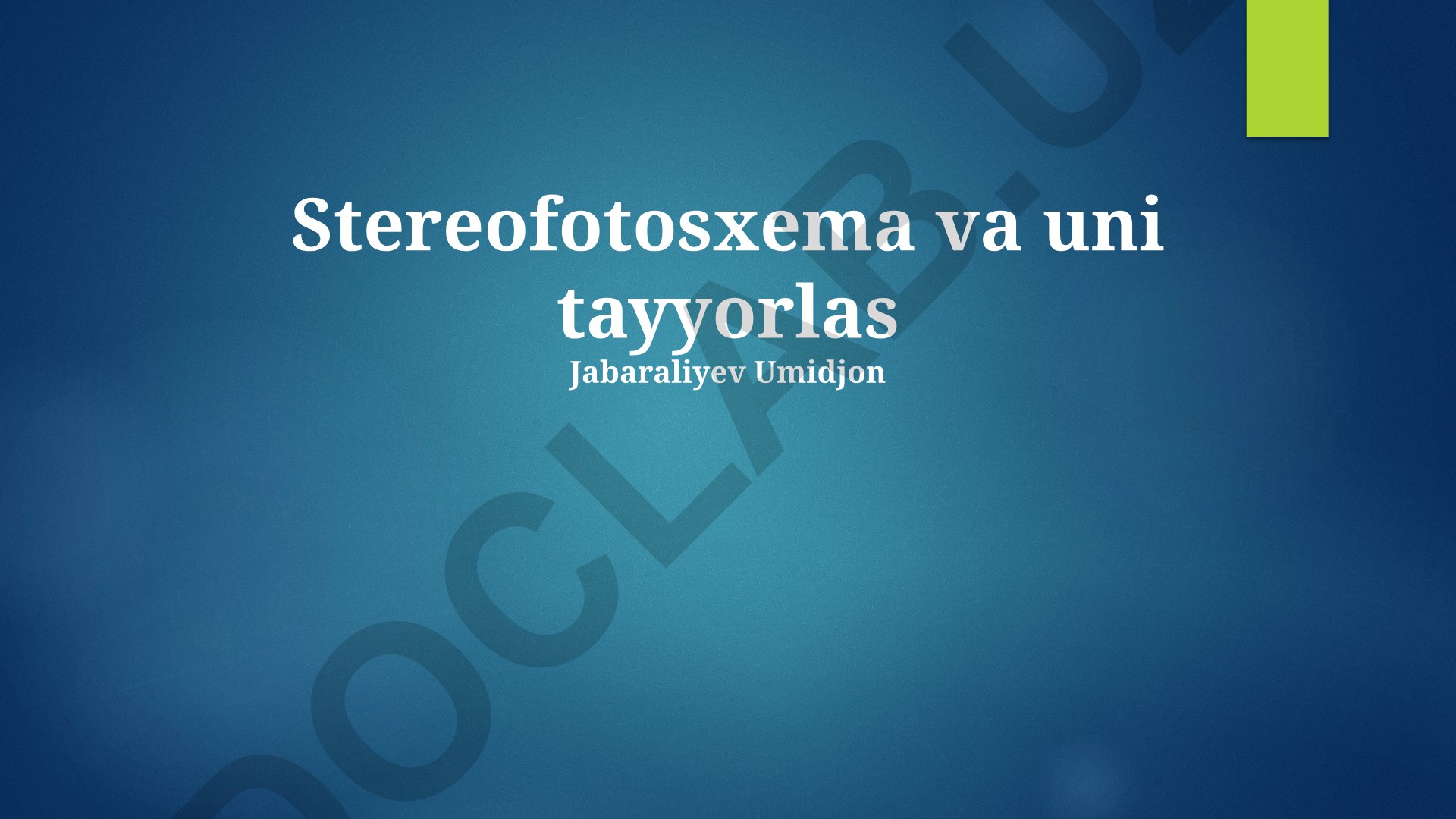 Stereofotogrammetriya asoslari va yuqori aniqlikdagi 3D modellashtirish