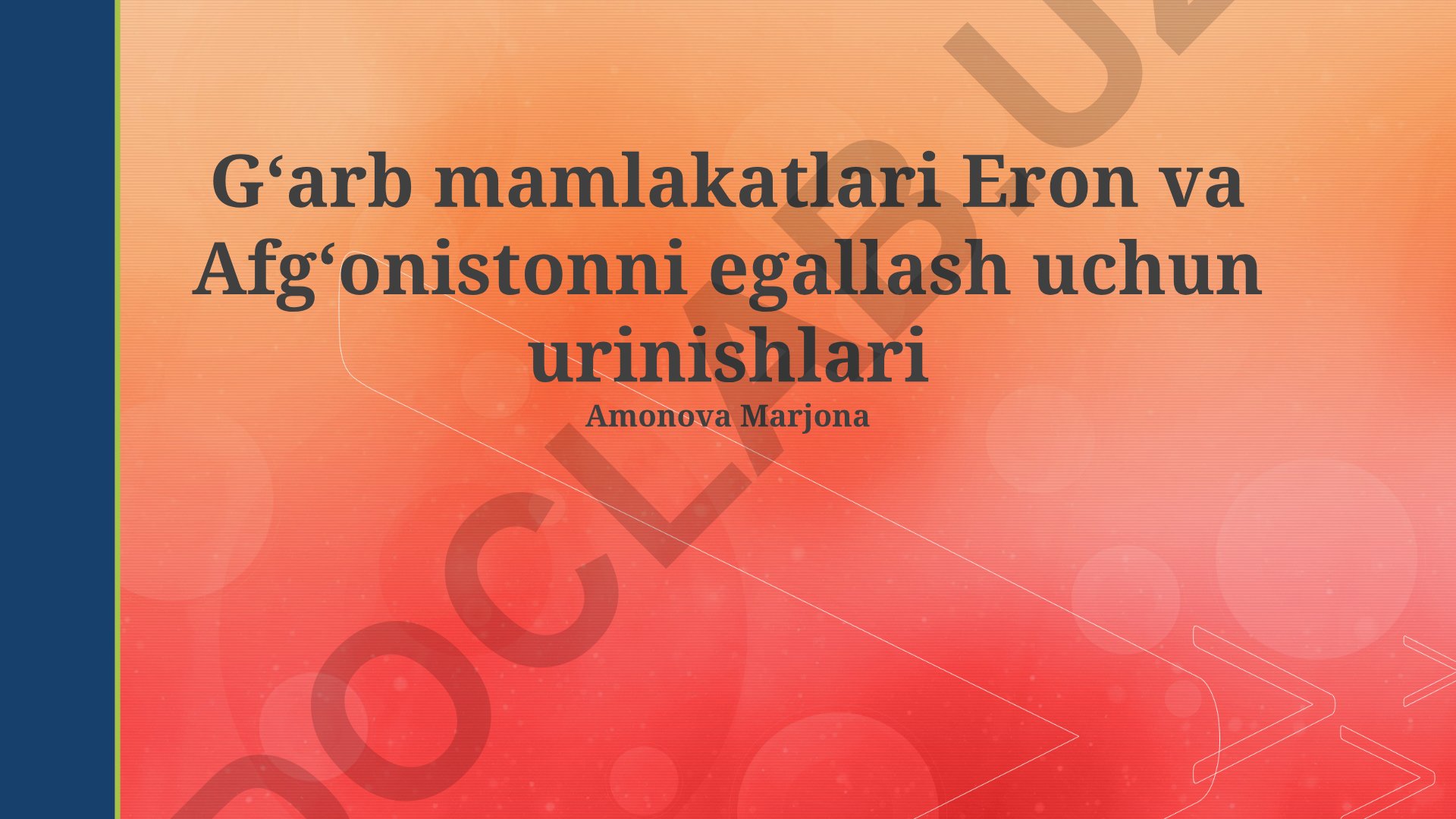 G'arb davlatlarining Eron va Afg'onistondagi intervensiyasi va Rossiya imperiyasining ta'siri