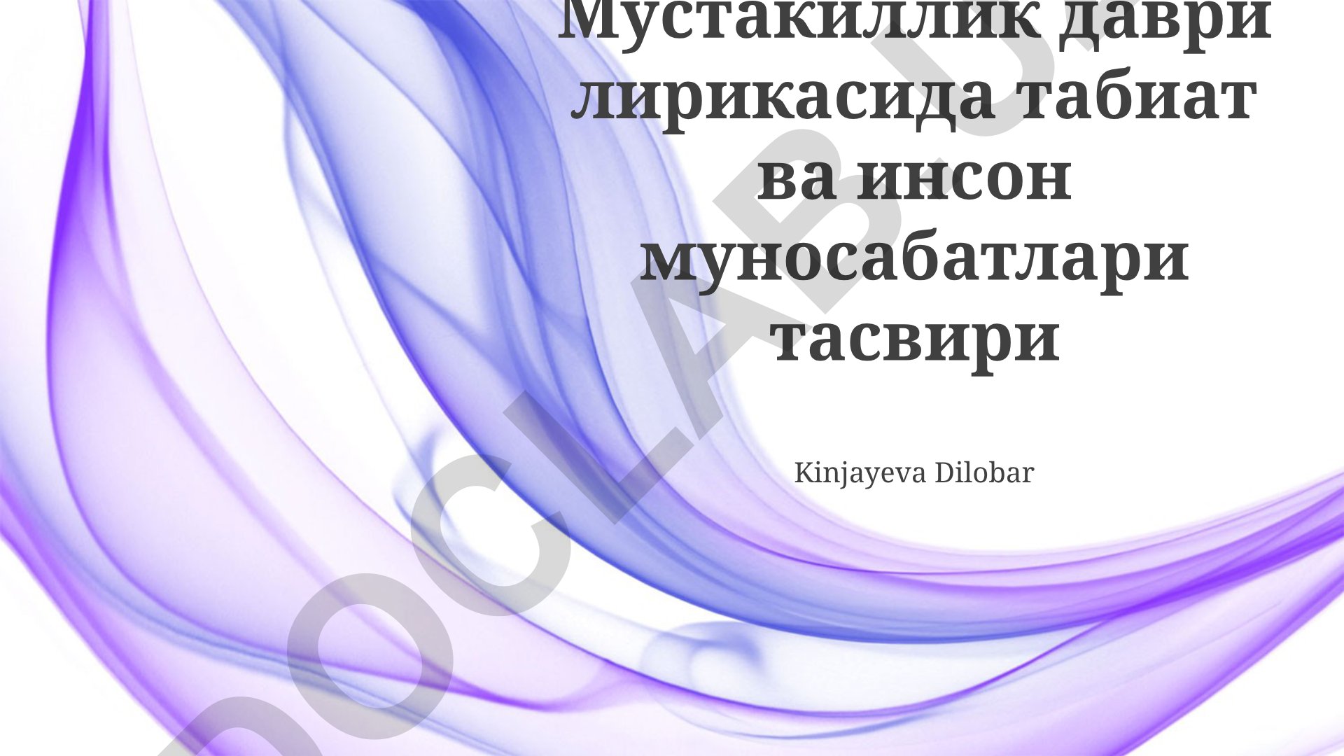 Mustaqillik davri lirik she'riyatida tabiat va inson munosabatlari