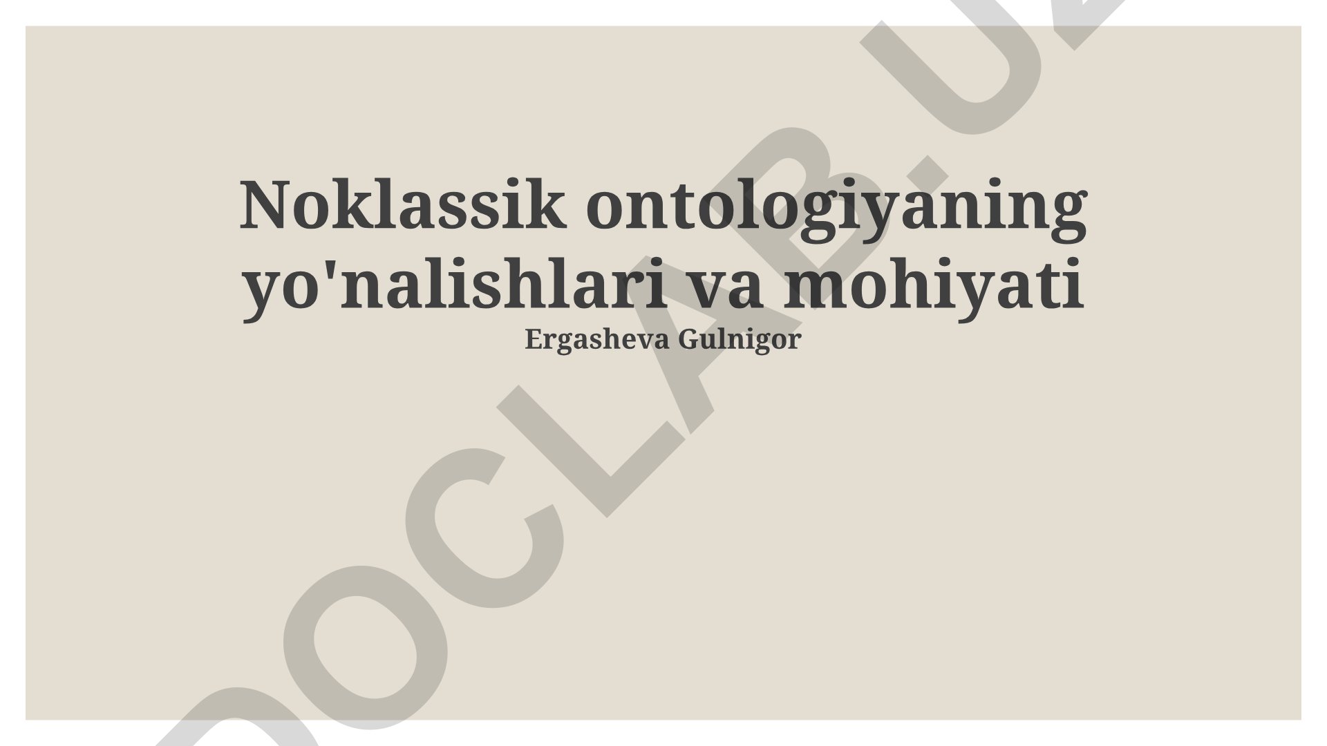 Neoklassik ontologiyaning yo'nalishlari va mohiyati
