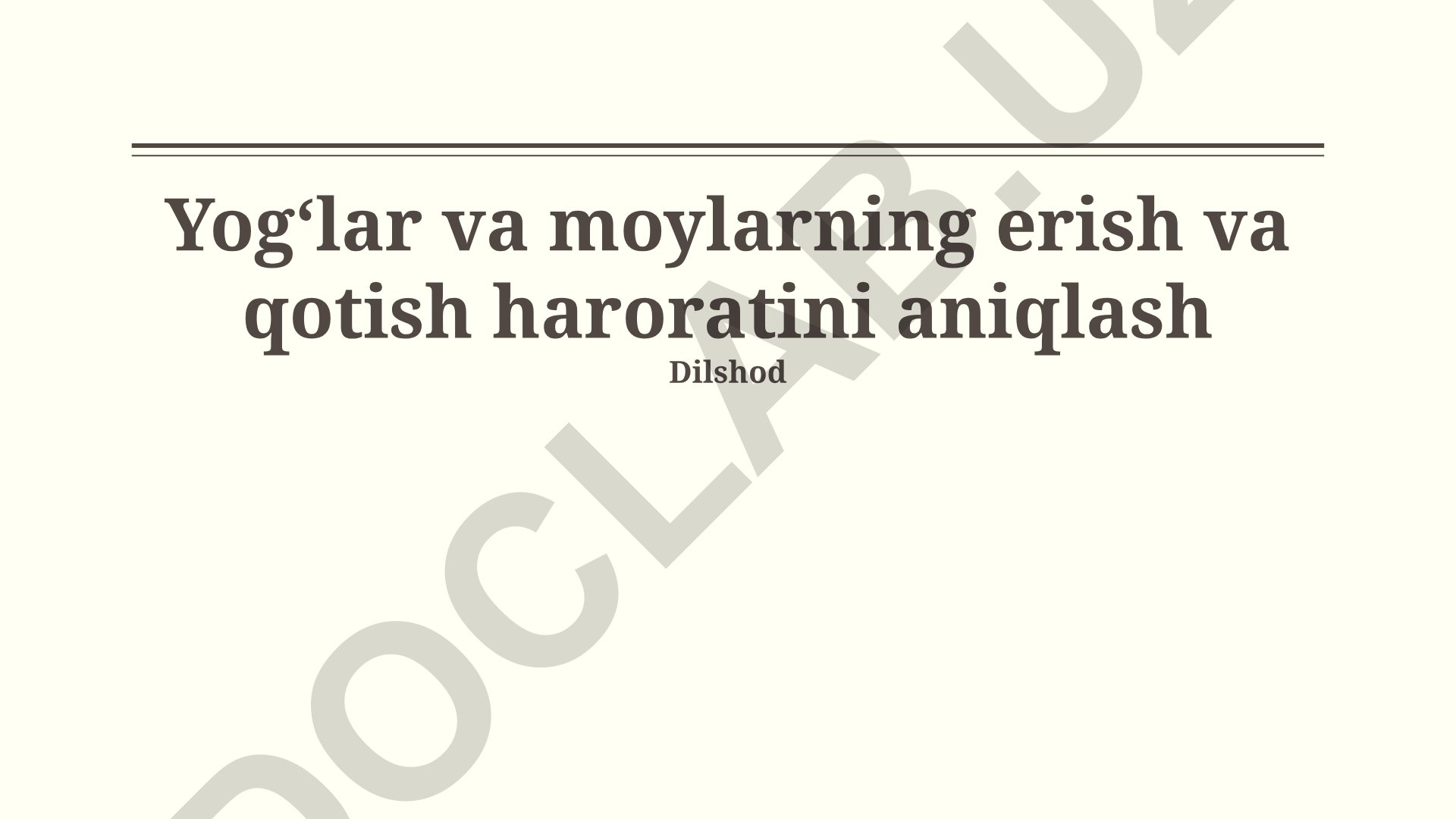 Yogʻlar va moylarning erish va qotish haroratini aniqlash