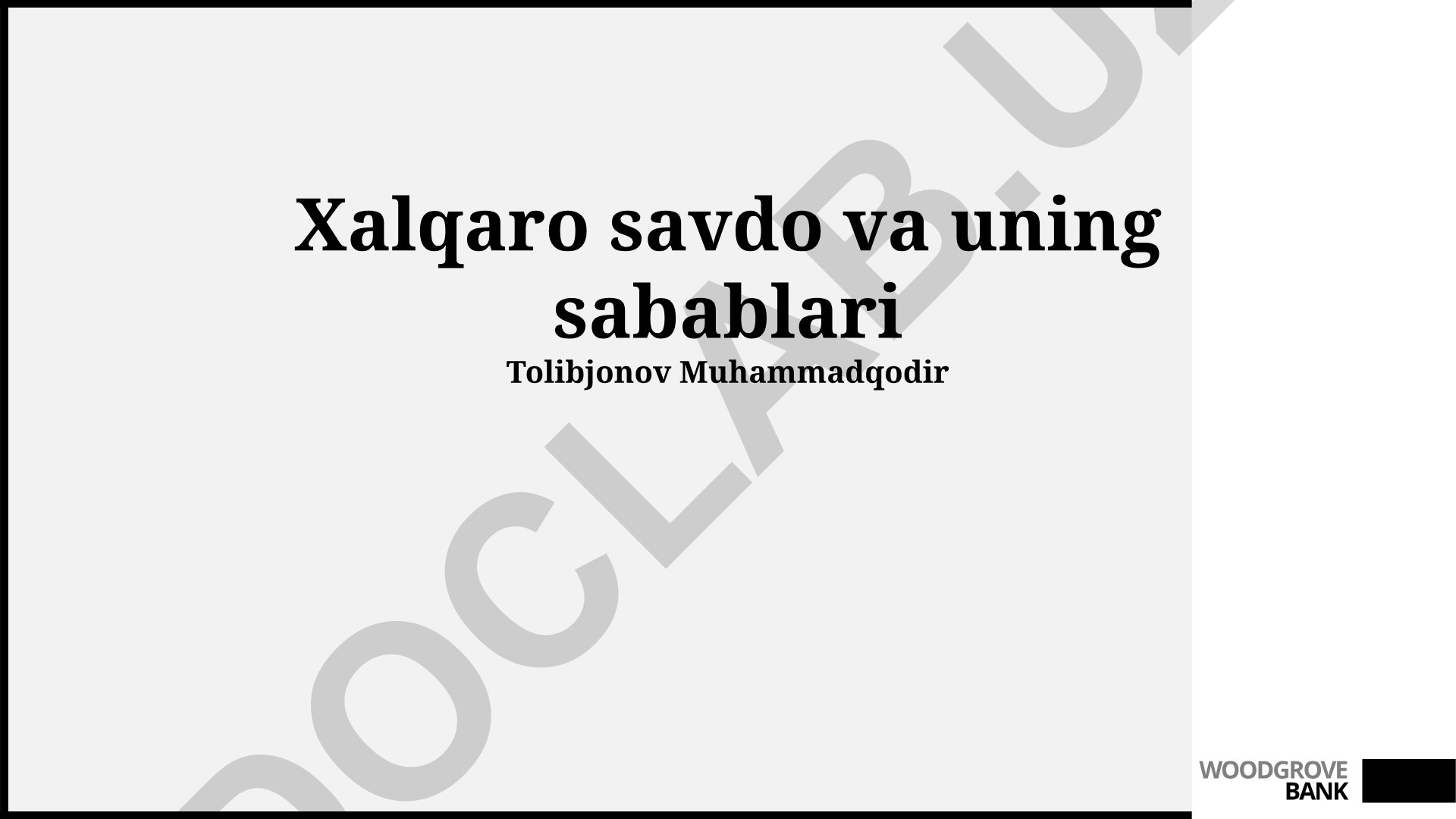 Xalqaro savdo va uning sabablari