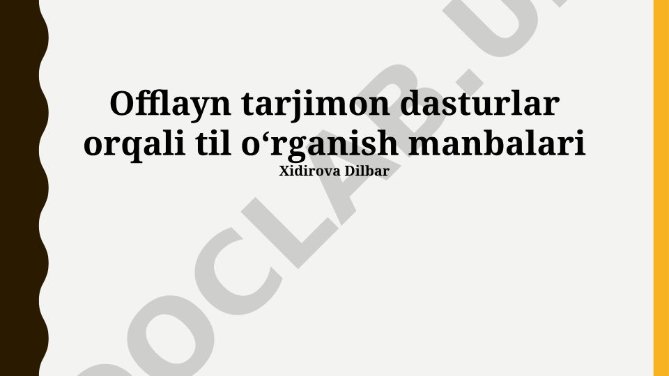Offlayn tarjimon dasturlar orqali til oʻrganish