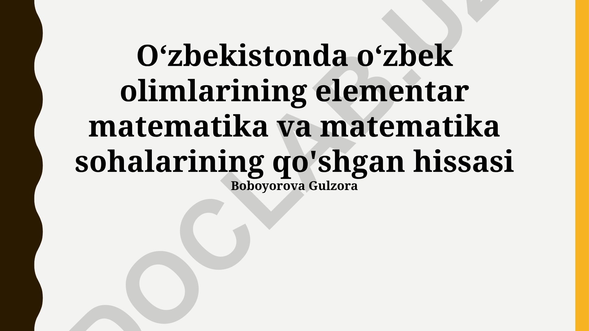 Oʻzbekistonda oʻzbek olimlarining elementar matematika va matematika sohalariga qoʻshgan hissasi