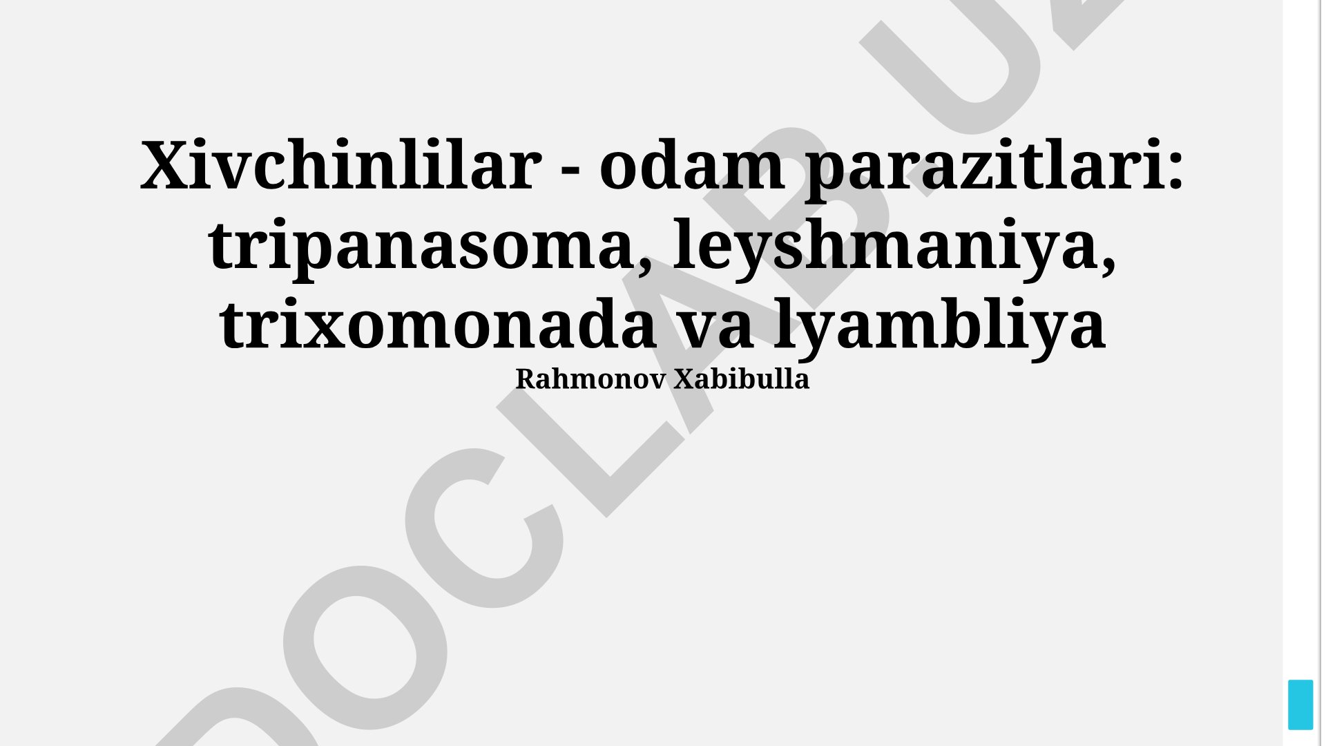 Xivchinlilar - odam parazitlari: tripanasoma, leyshmaniya, trixomonada va lyambliya