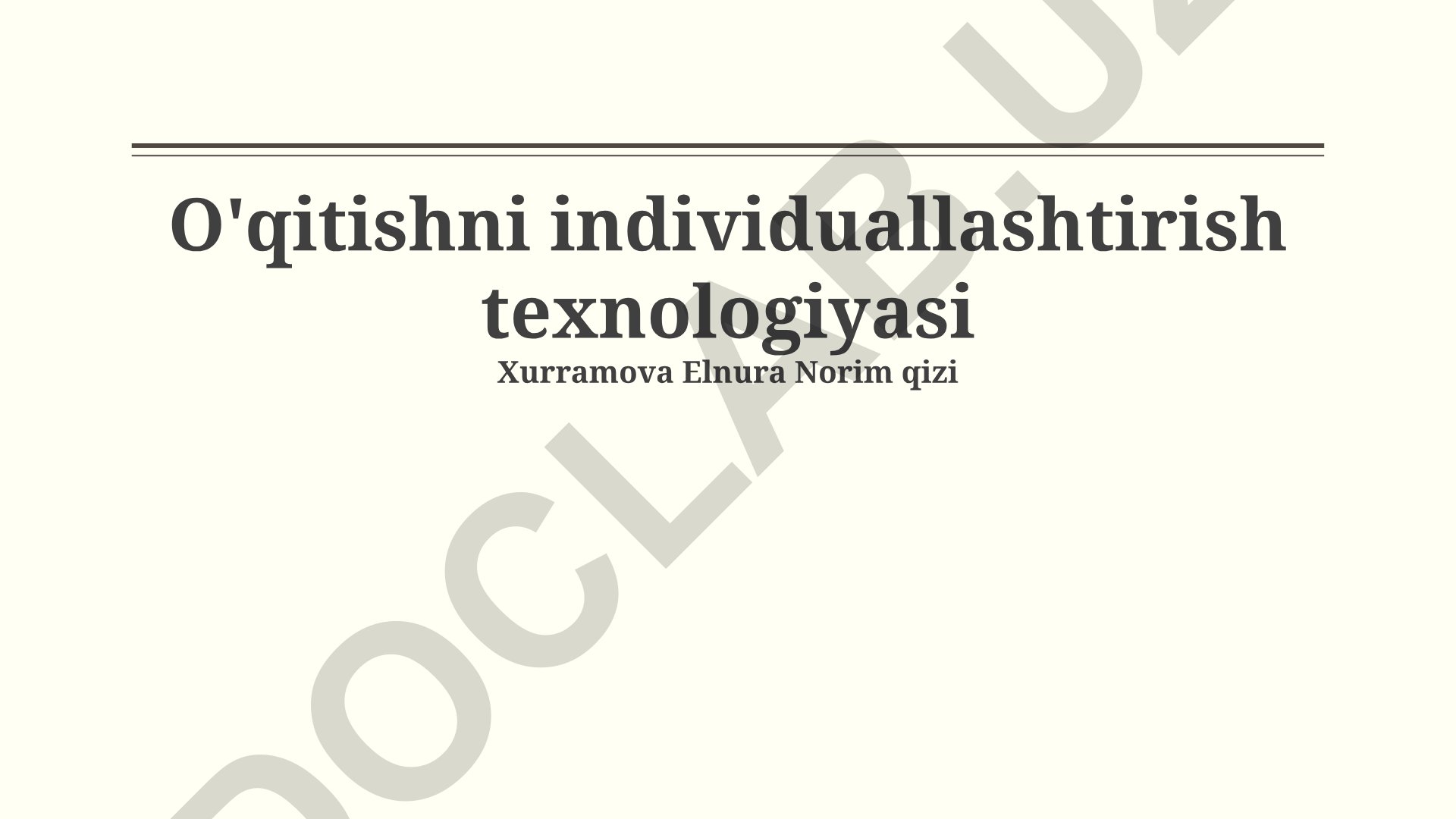 O'qitishni individuallashtirish texnologiyasi