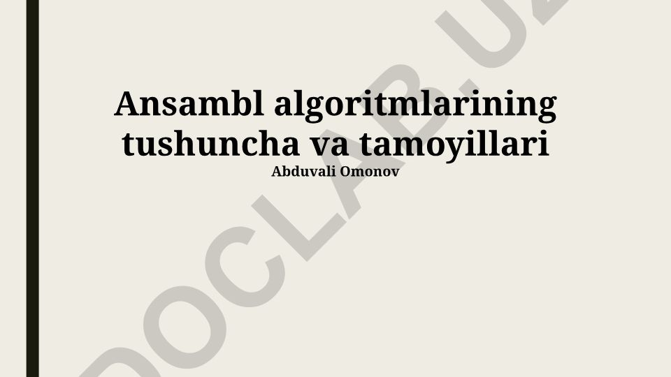 Ansambl algoritmlarining tushuncha va tamoyillari