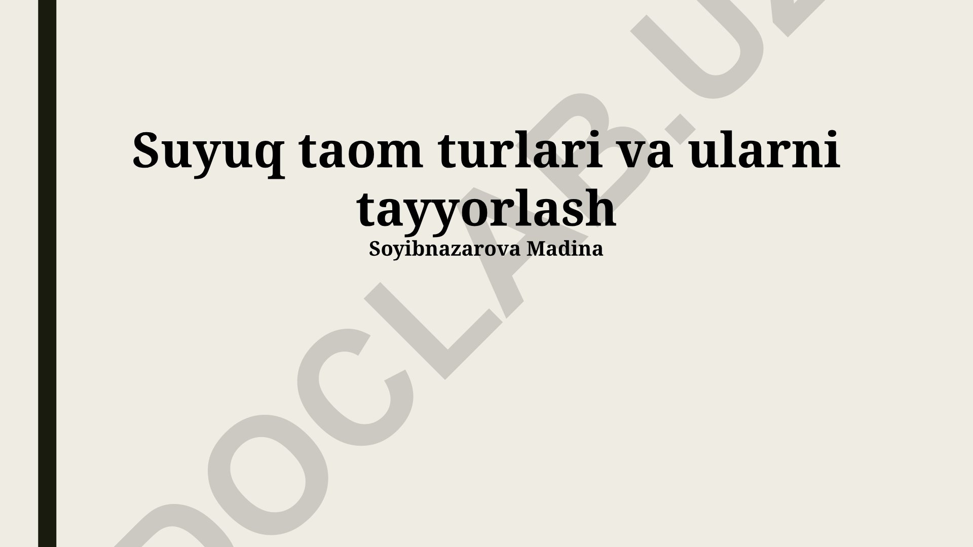 Suyuq taom turlari va ularni tayyorlash
