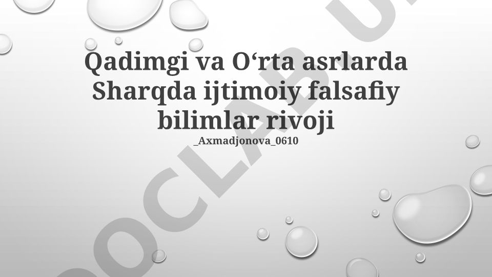 Qadimgi va Oʻrta asrlarda Sharqda ijtimoiy falsafiy bilimlar rivoji