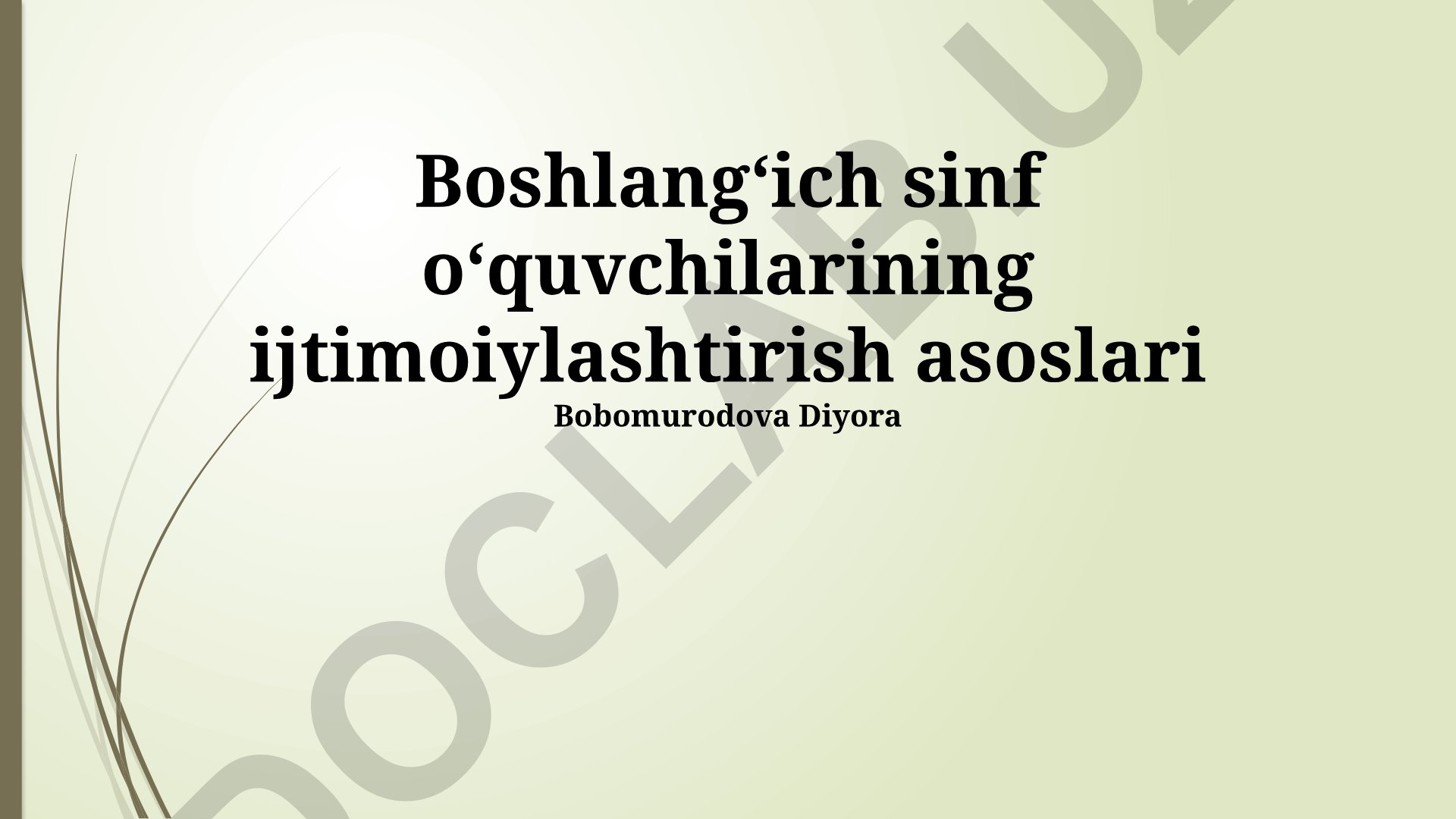 Boshlangʻich sinf oʻquvchilarining ijtimoiylashtirish asoslari