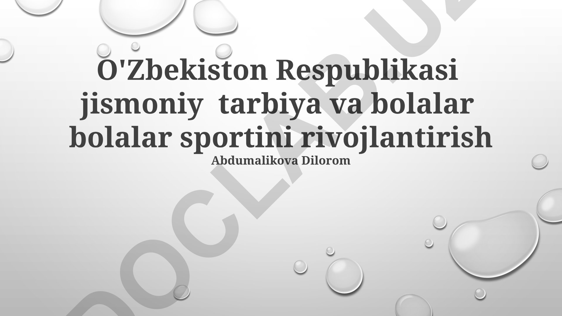 O'zbekistonda jismoniy tarbiya va bolalar sporti rivojlanishi