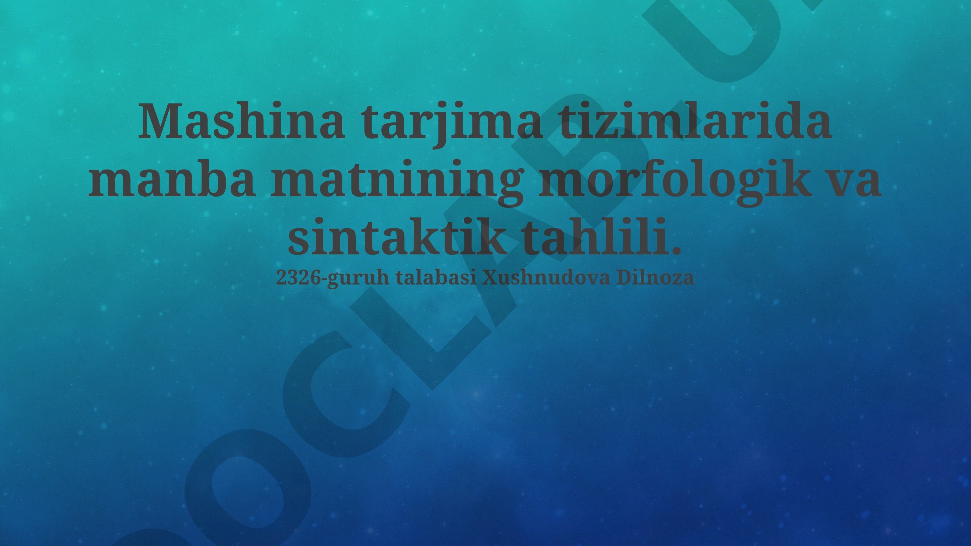 Mashina tarjima tizimlarida manba matnining morfologik va sintaktik tahlili