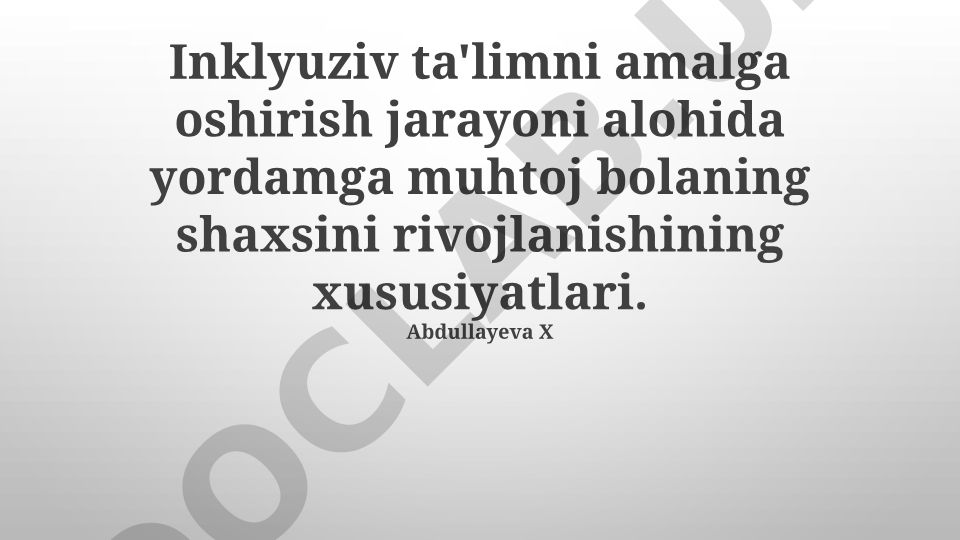 Inklyuziv ta'limni amalga oshirish jarayoni va alohida yordamga muhtoj bolalar