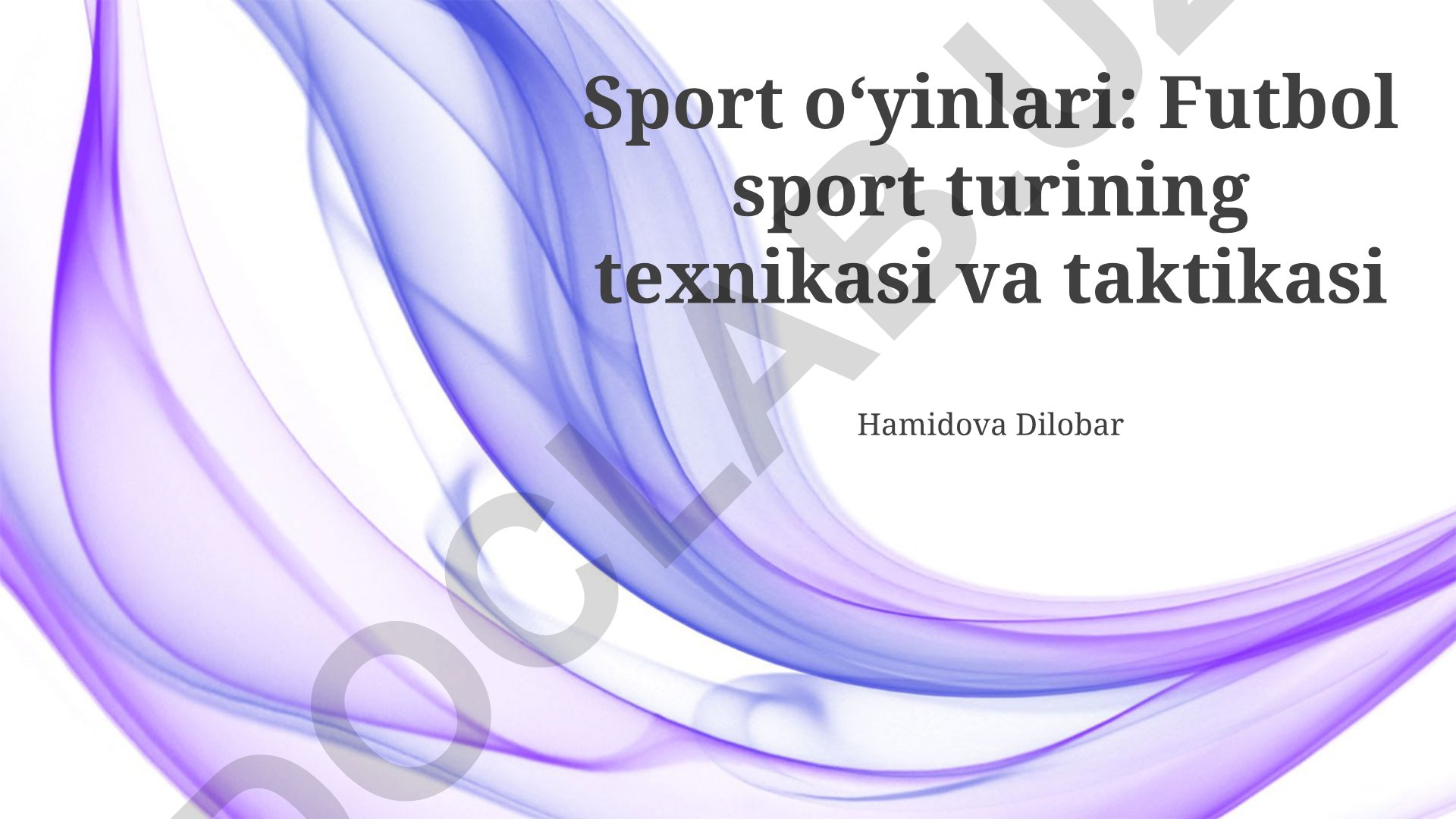Futbol sport turining texnikasi va taktikasi