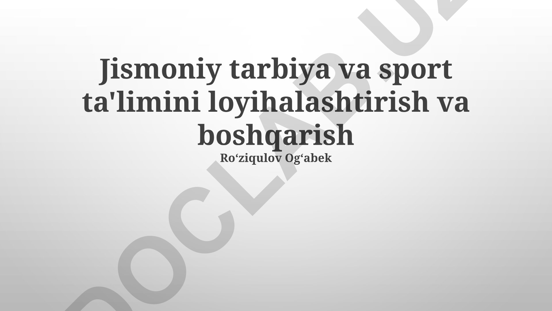 Jismoniy tarbiya va sport ta'limini loyihalashtirish va boshqarish