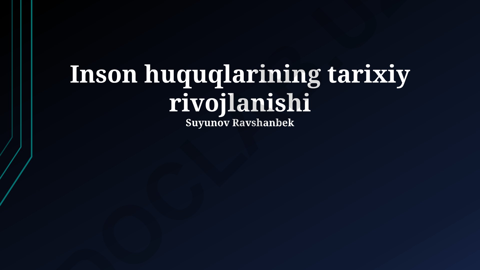 Inson huquqlarining tarixiy rivojlanishi
