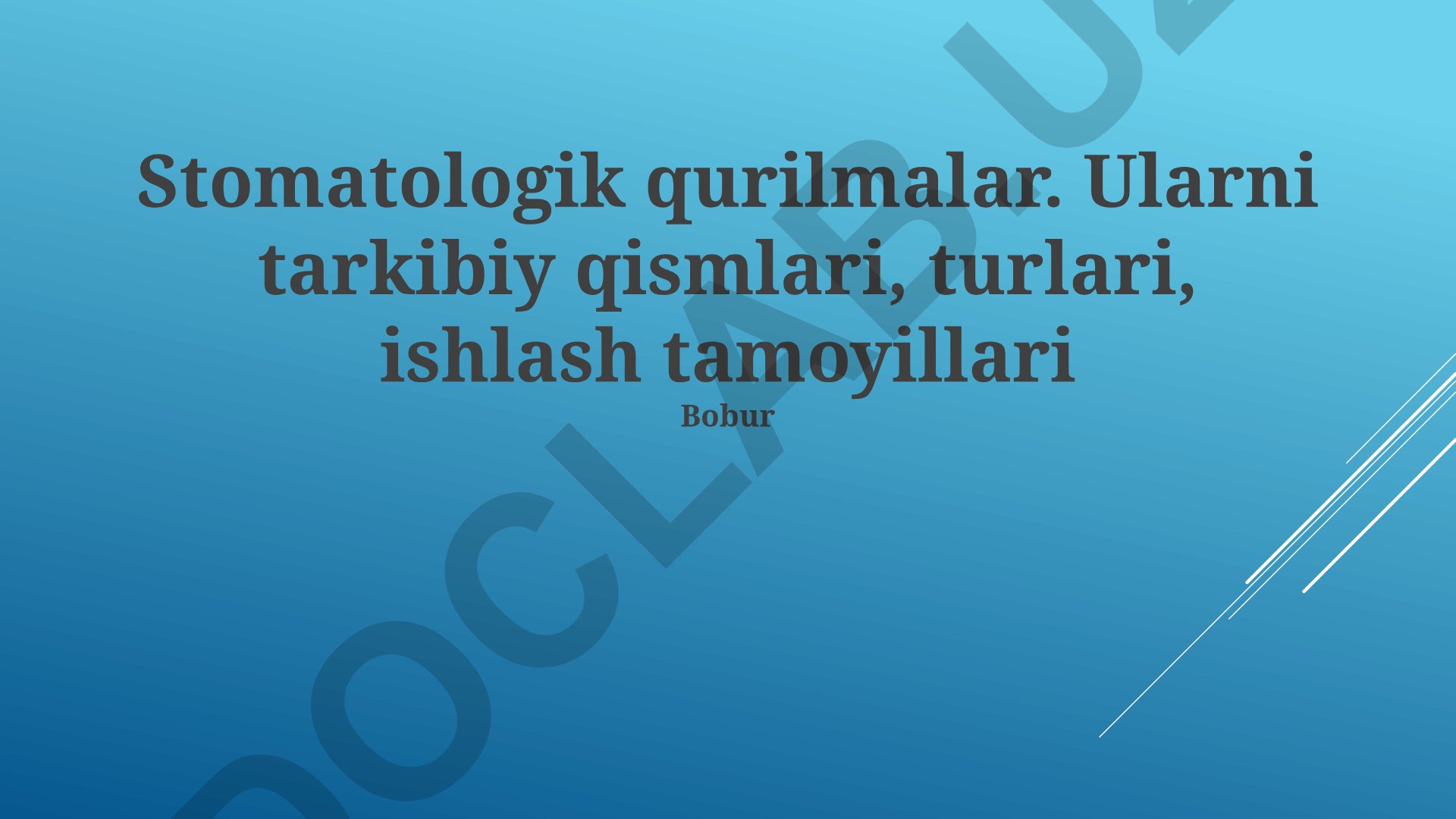 Stomatologik qurilmalar: turlari, tarkibiy qismlari va ishlash tamoyillari