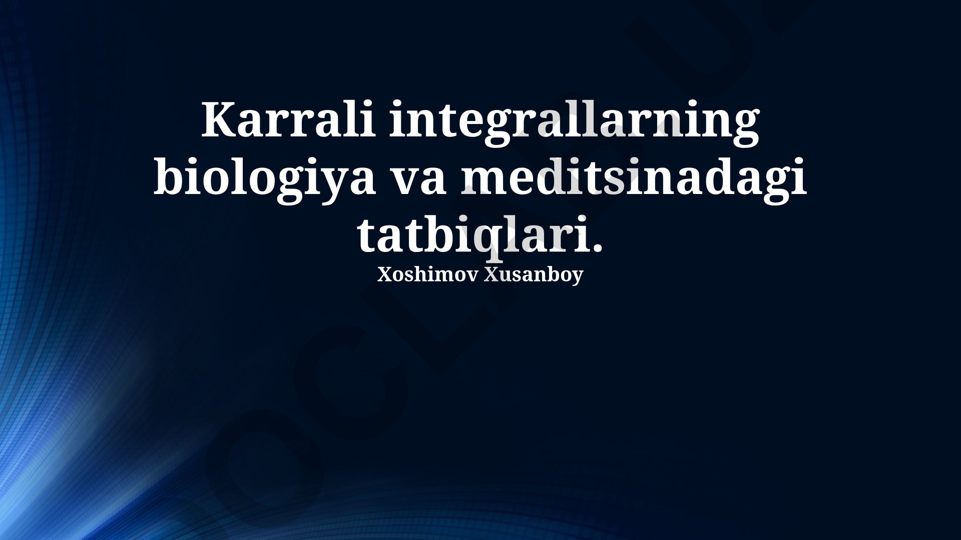 Karrali integrallarning biologiya va meditsinadagi tatbiqlari
