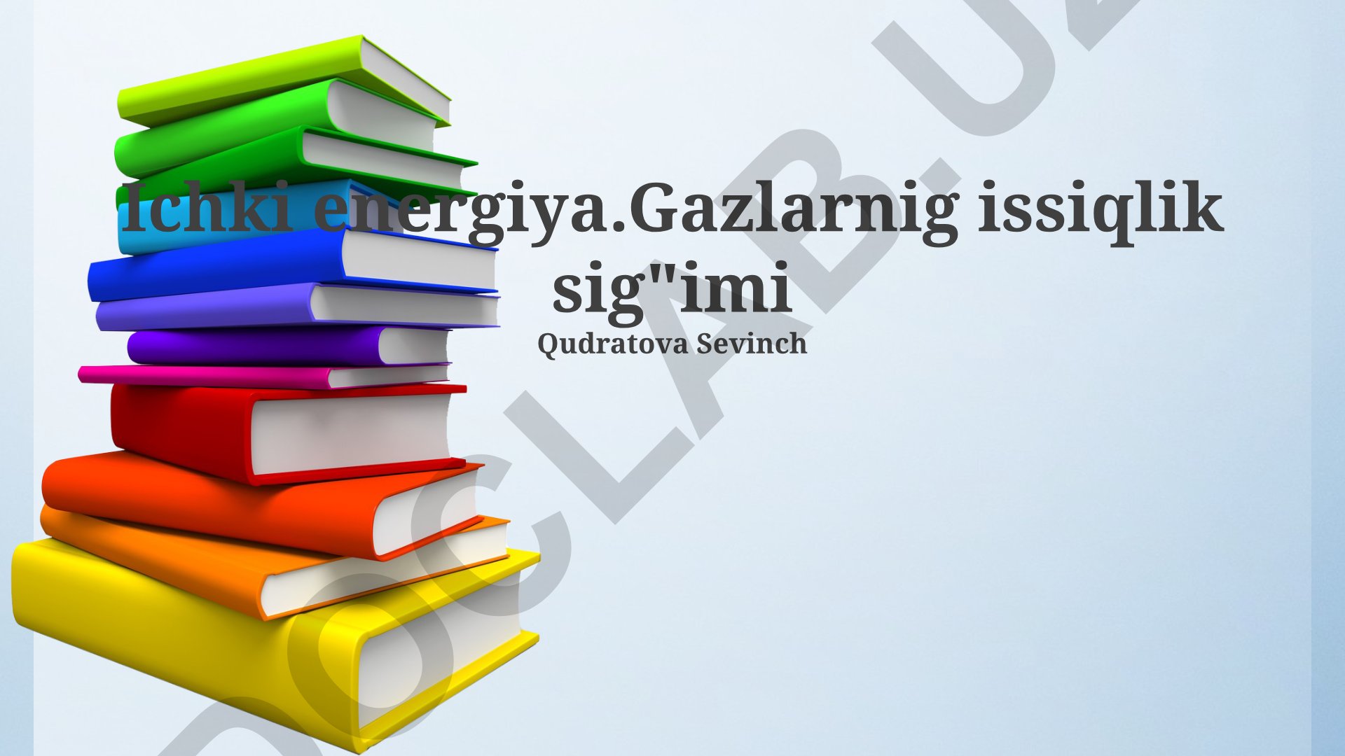 Ichki energiya va gazlarning issiqlik sig'imi