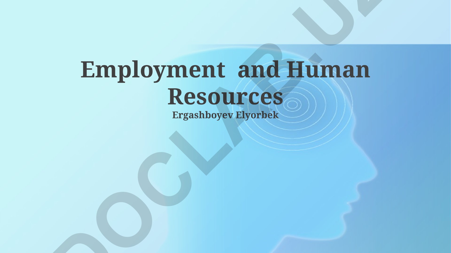 Employment and Human Resources