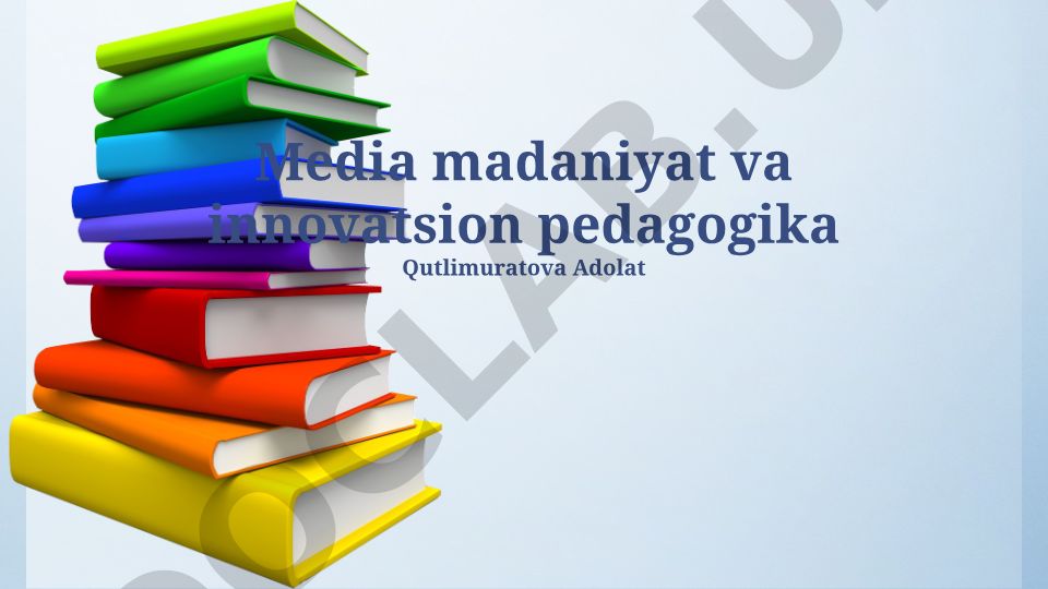 Media madaniyati va innovatsion pedagogika