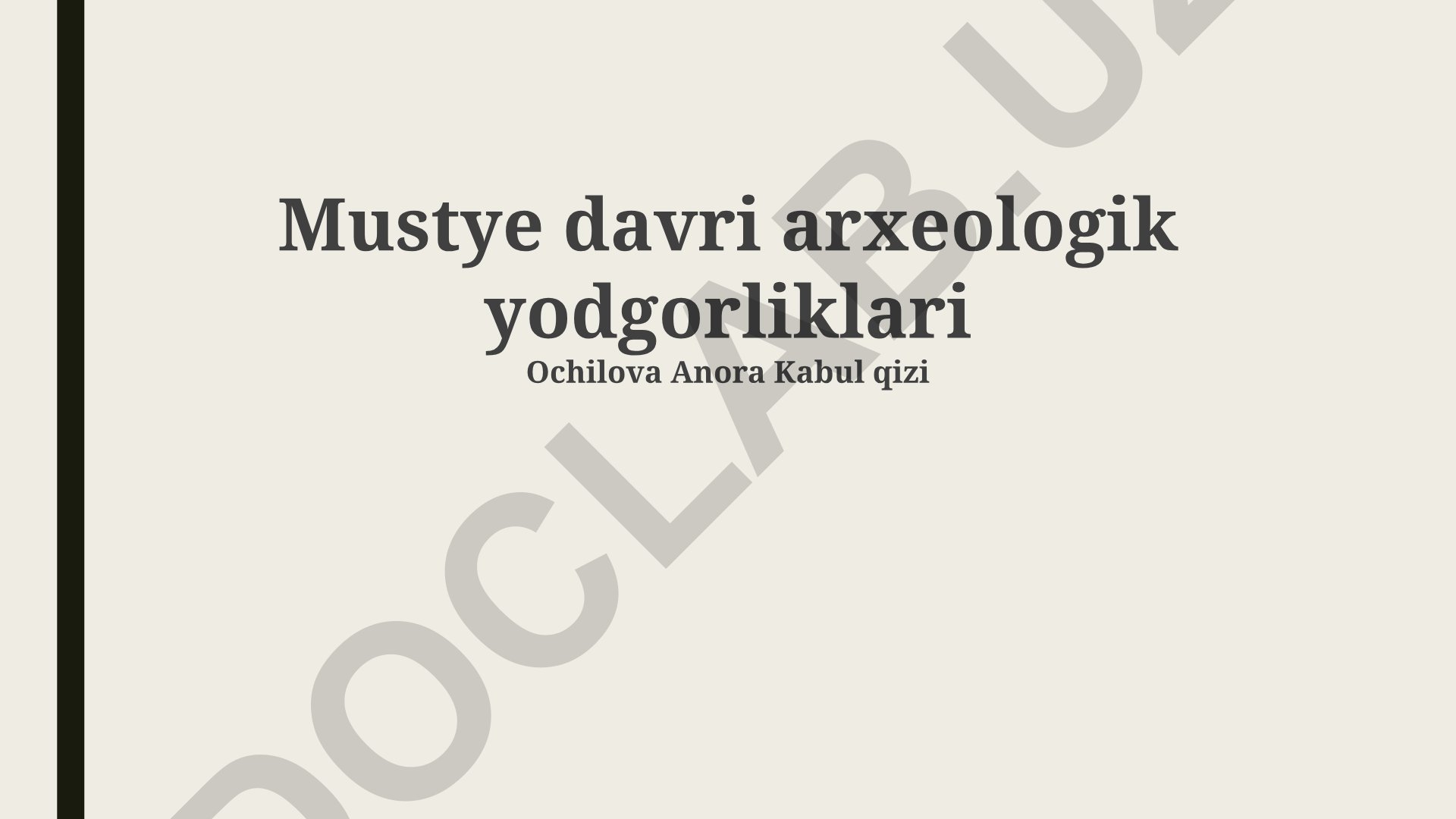 Mustye davri arxeologik yodgorliklari va dafn marosimlari